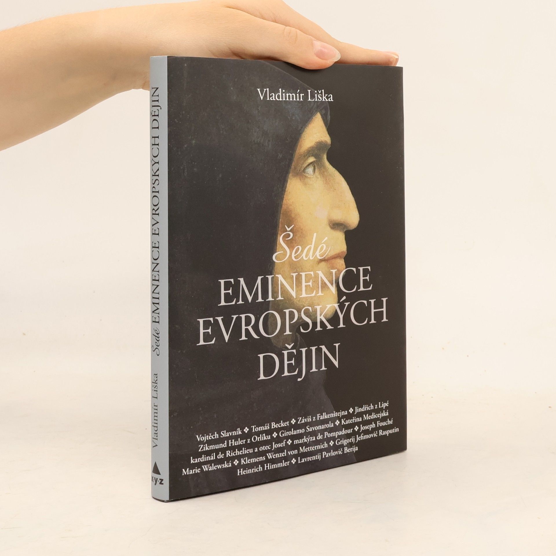 Vladimír Liška Šedé eminence evropských dějin