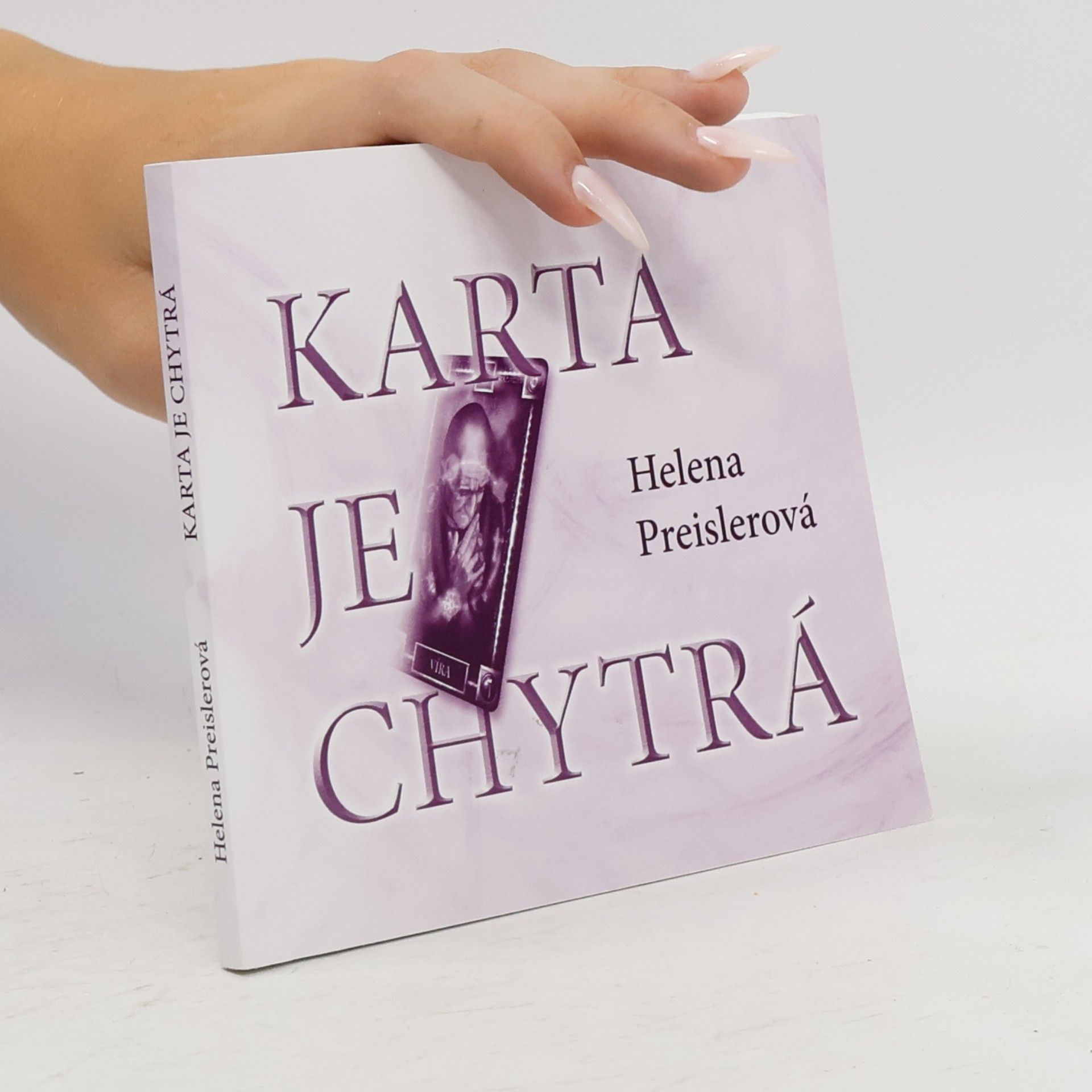 Helena Preislerová Karta je chytrá