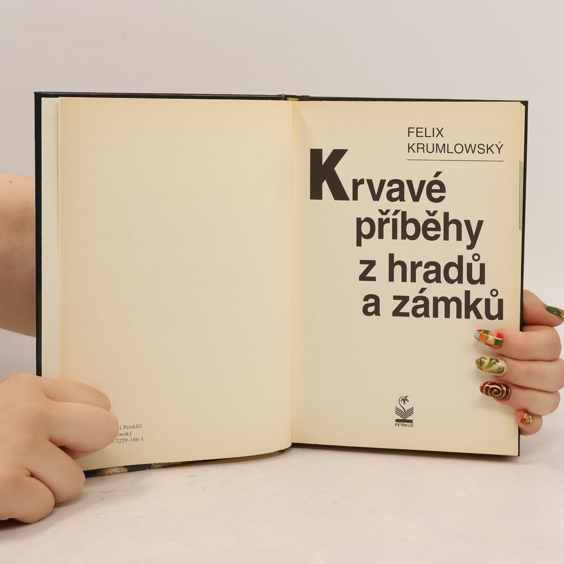 Felix Krumlowský Krvavé příběhy z hradů a zámků