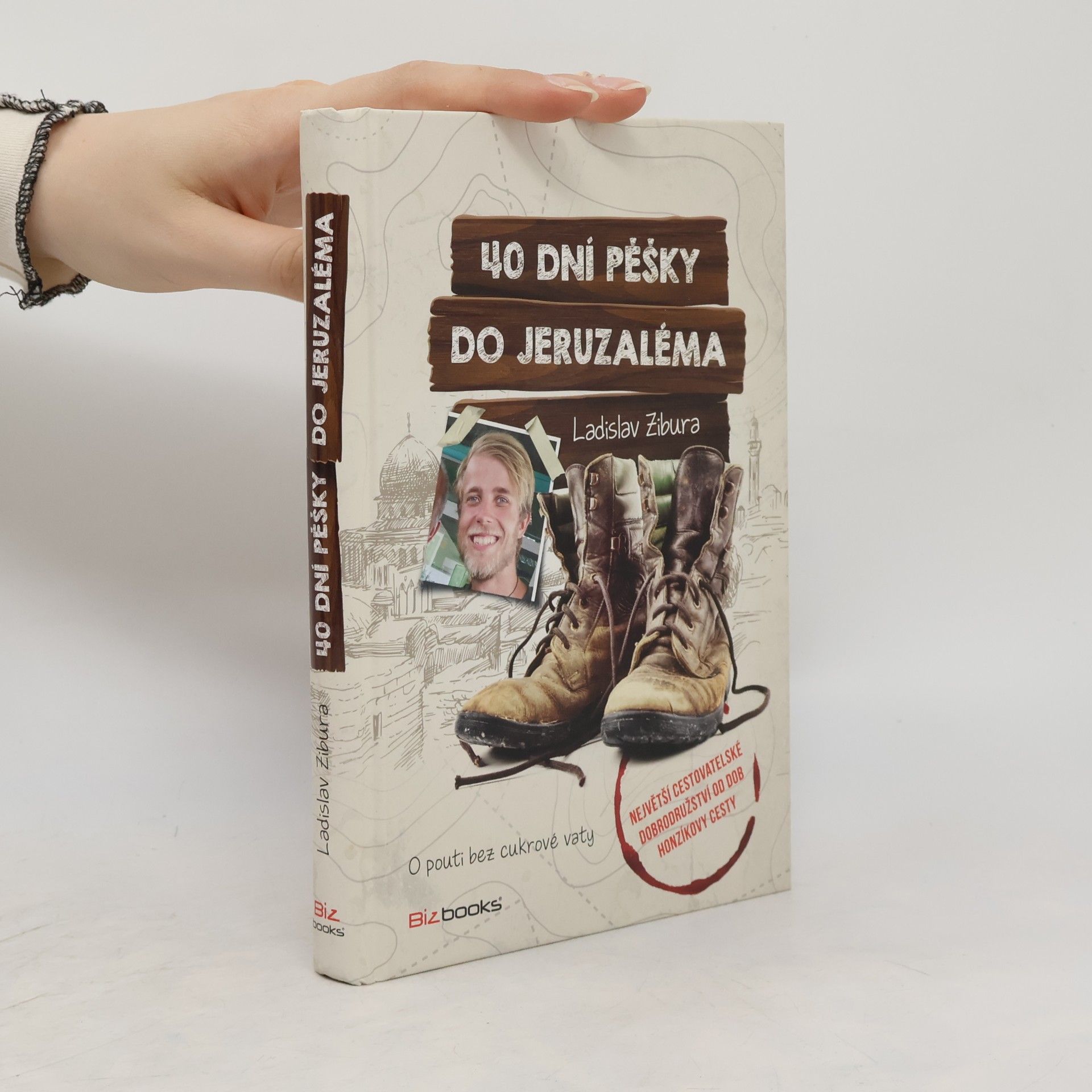 Ladislav Zibura 40 dní pěšky do Jeruzaléma