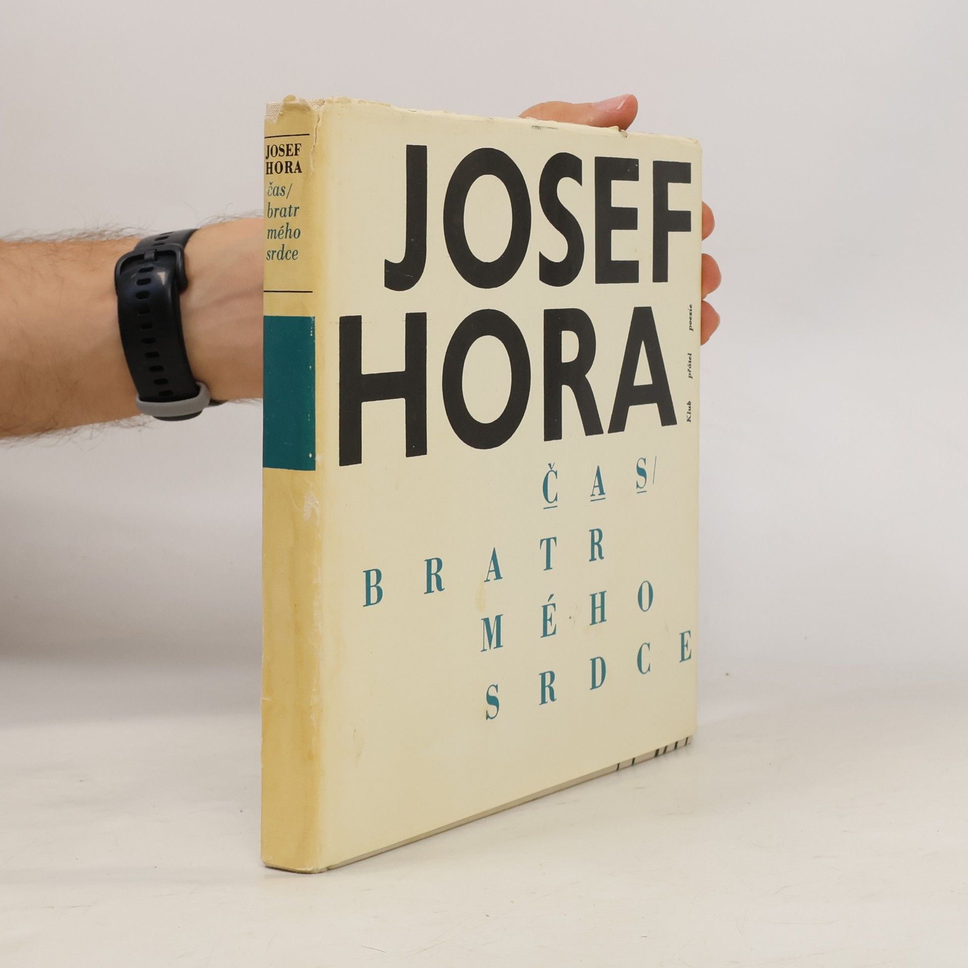 Josef Hora Čas, bratr mého srdce