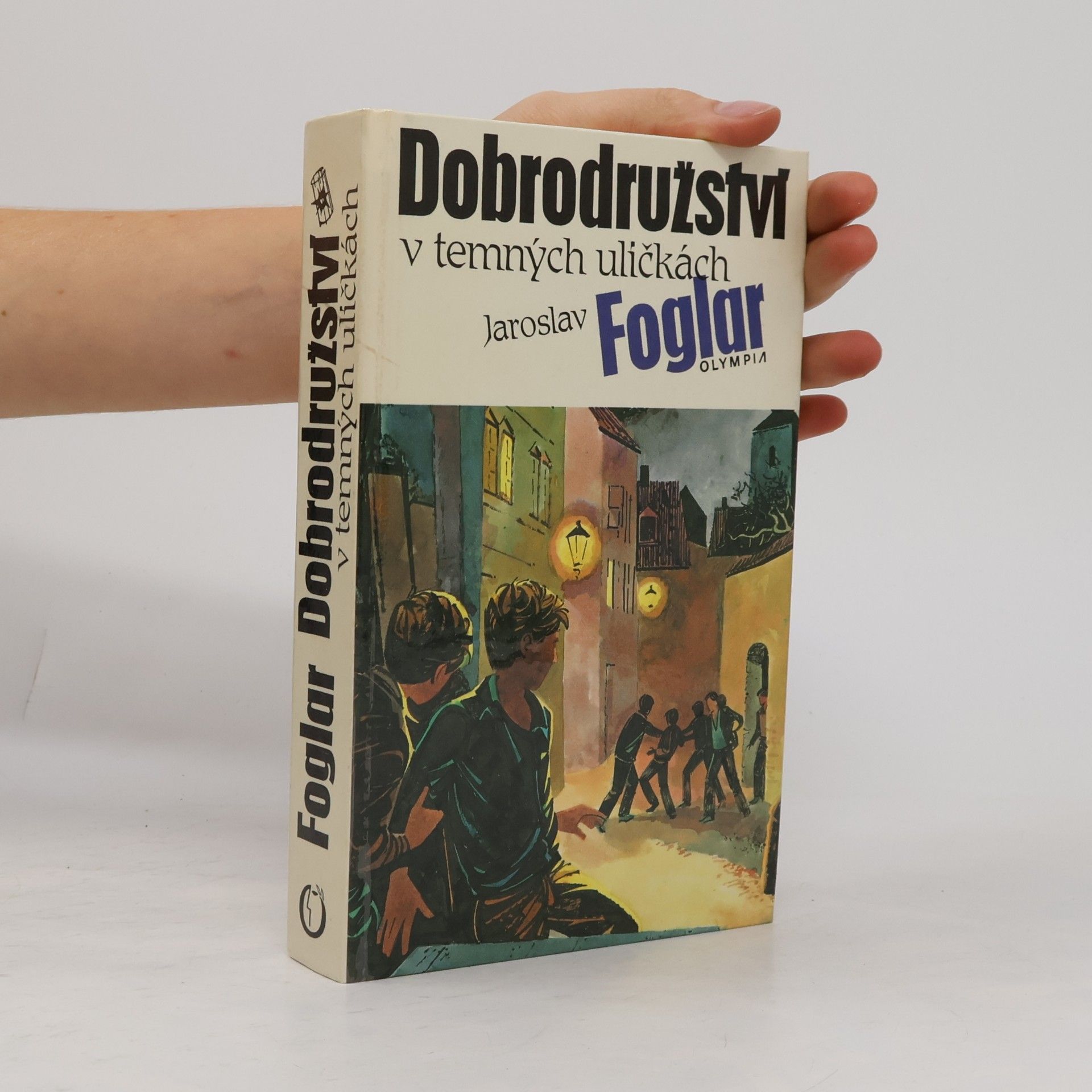 Jaroslav Foglar Dobrodružství v temných uličkách