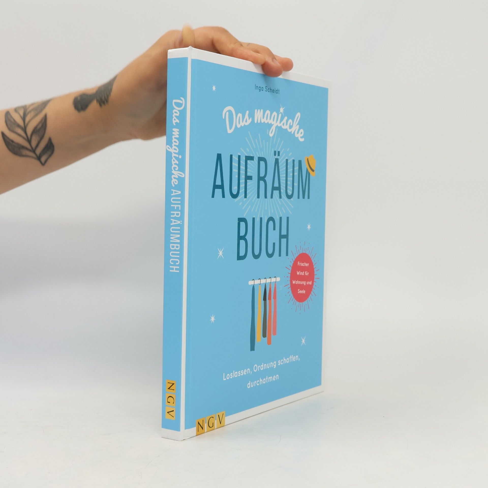 Inga Scheidt Das magische Aufräumbuch