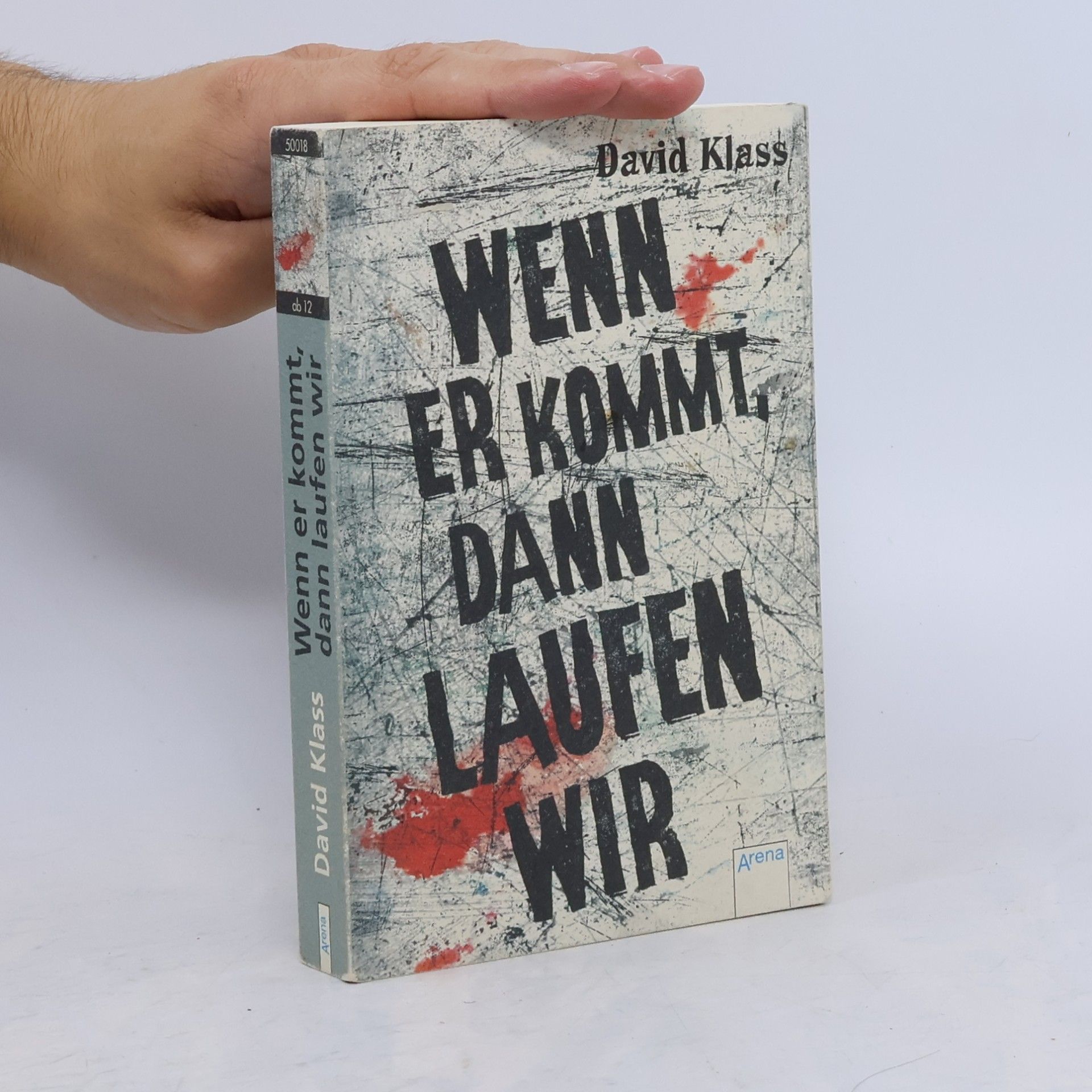 David Klass Wenn er kommt, dann laufen wir