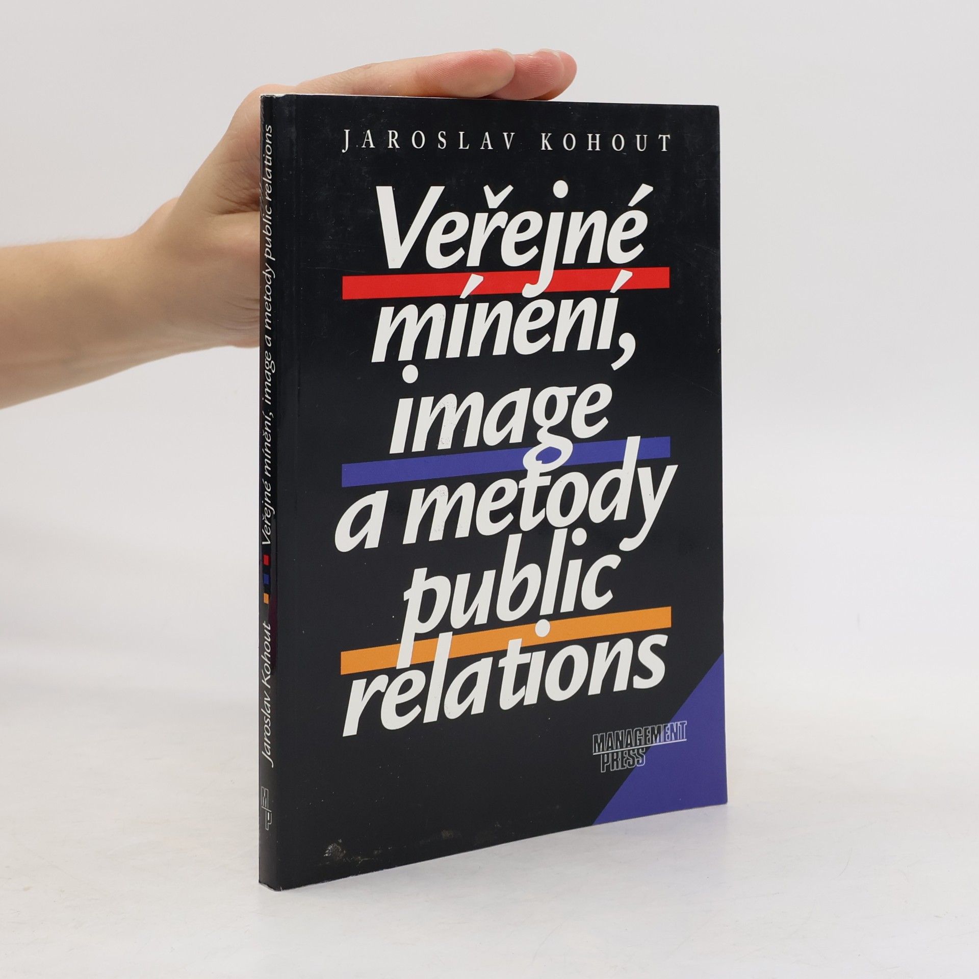 Jaroslav Kohout Veřejné mínění, image a metody public relations