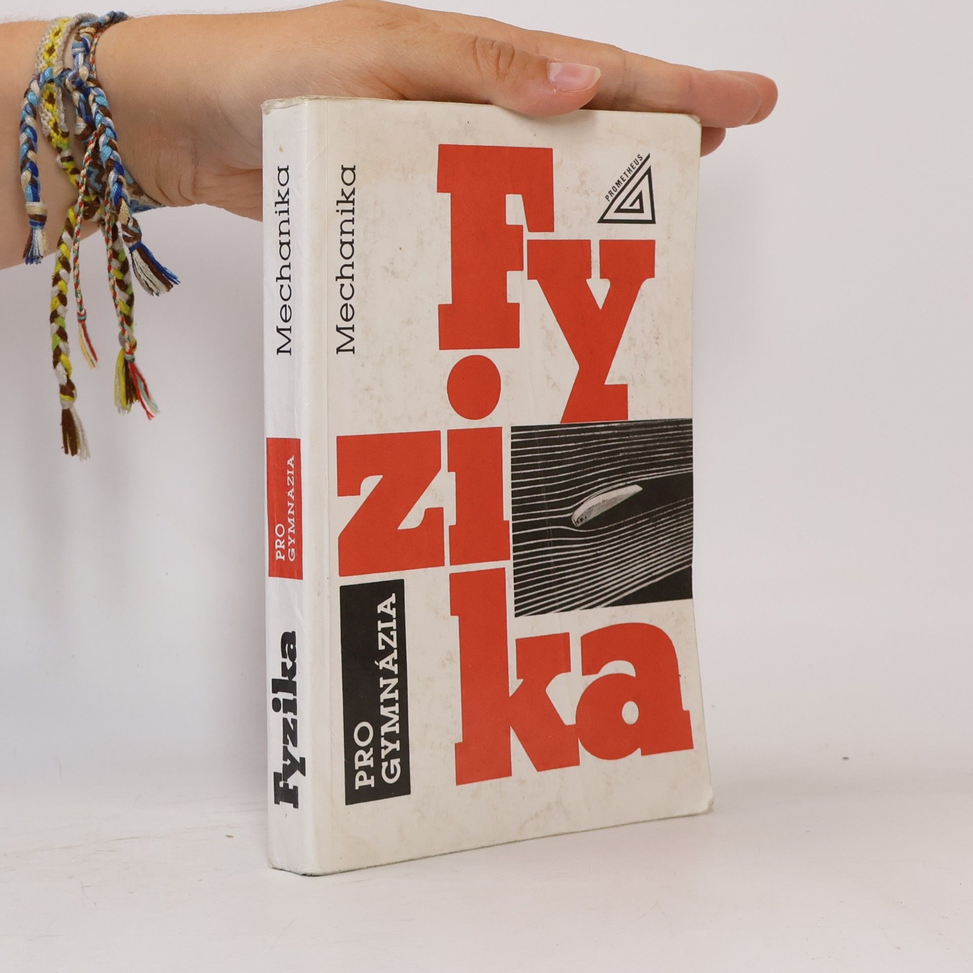 Autorenkollektiv Fyzika pro gymnázia. Mechanika