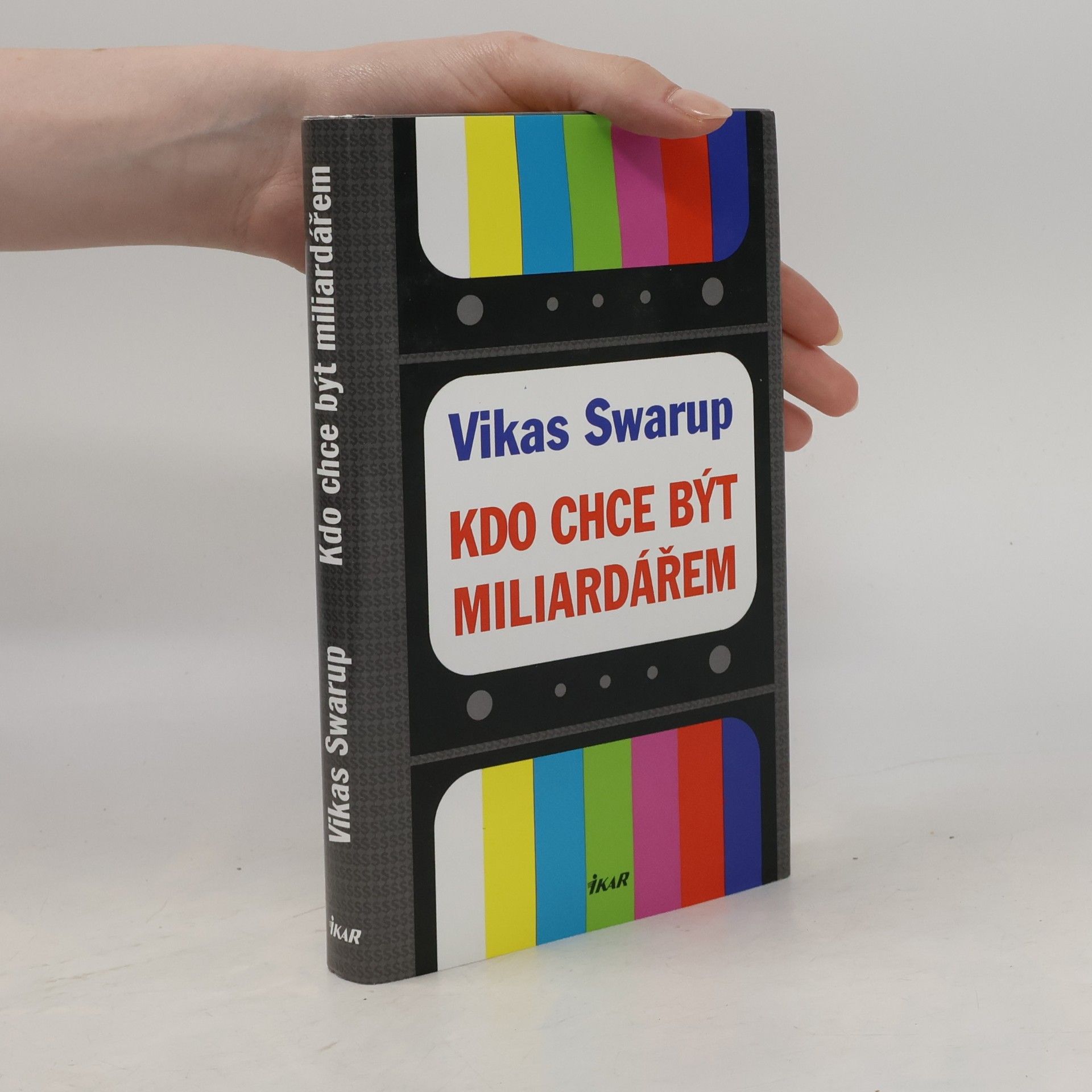 Vikas Swarup Kdo chce být miliardářem