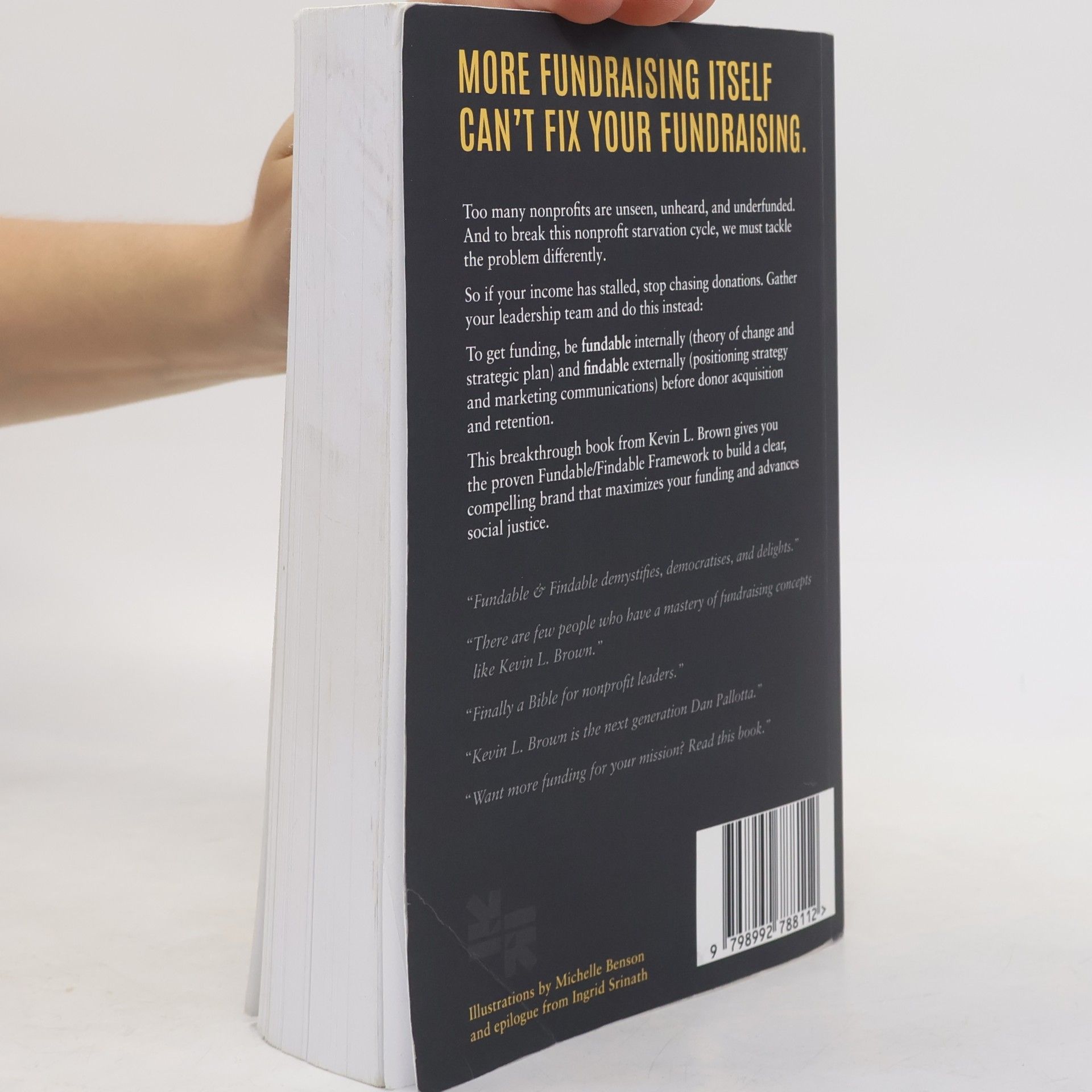 Kevin L. Brown Fundable & Findable: The Brand-New Way to Fix Your Nonprofit Fundraising