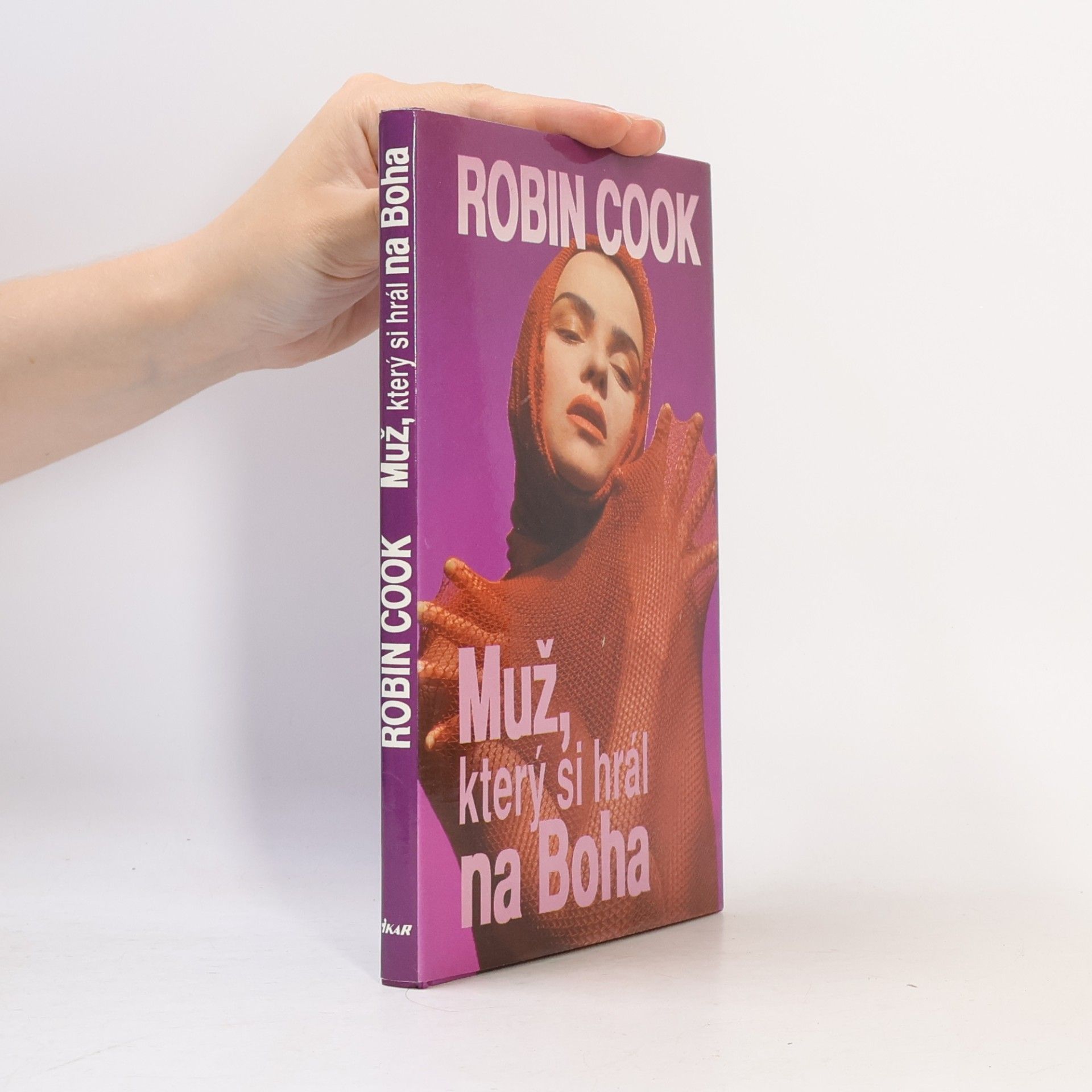 Robin Cook Muž, který si hrál na Boha