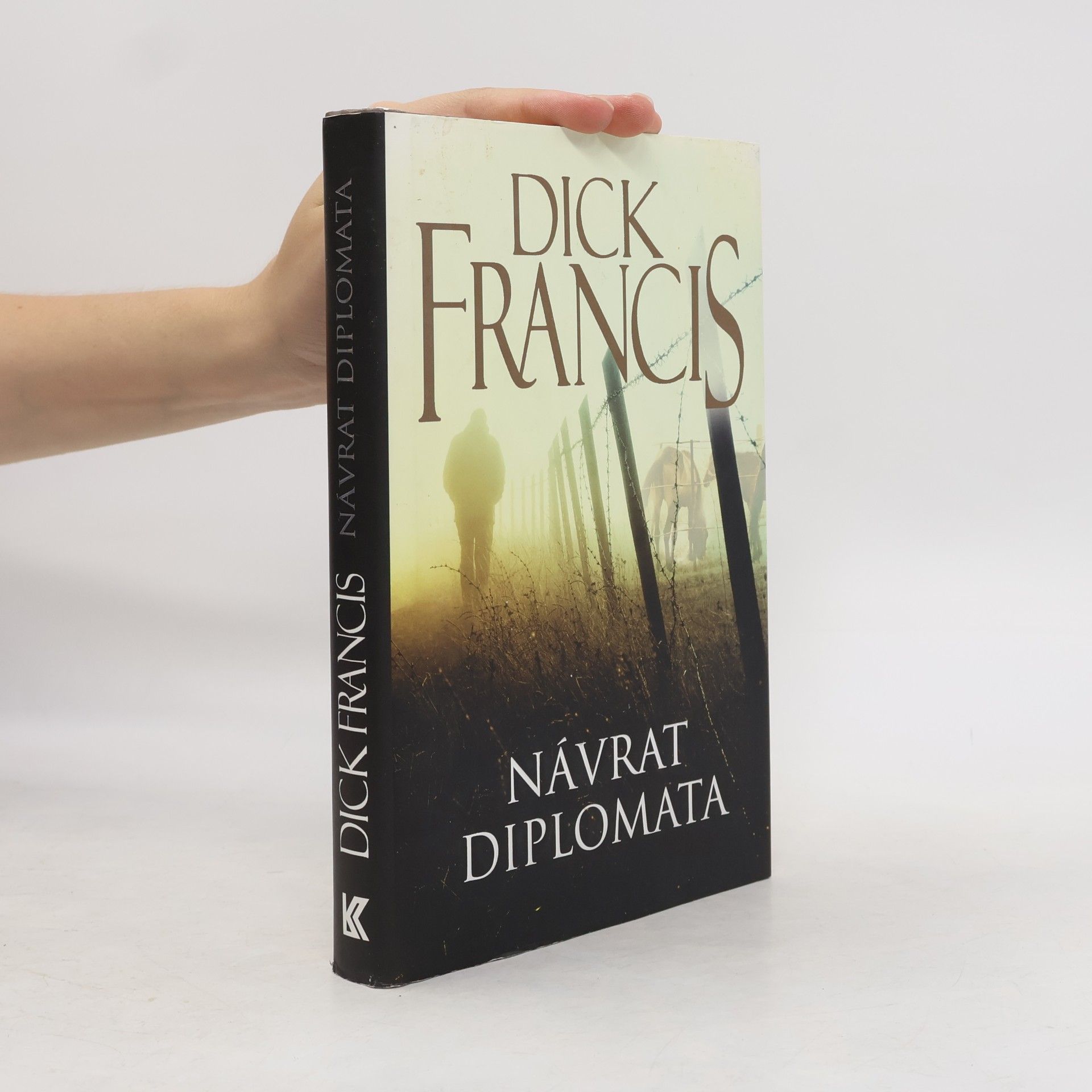 Dick Francis Návrat diplomata