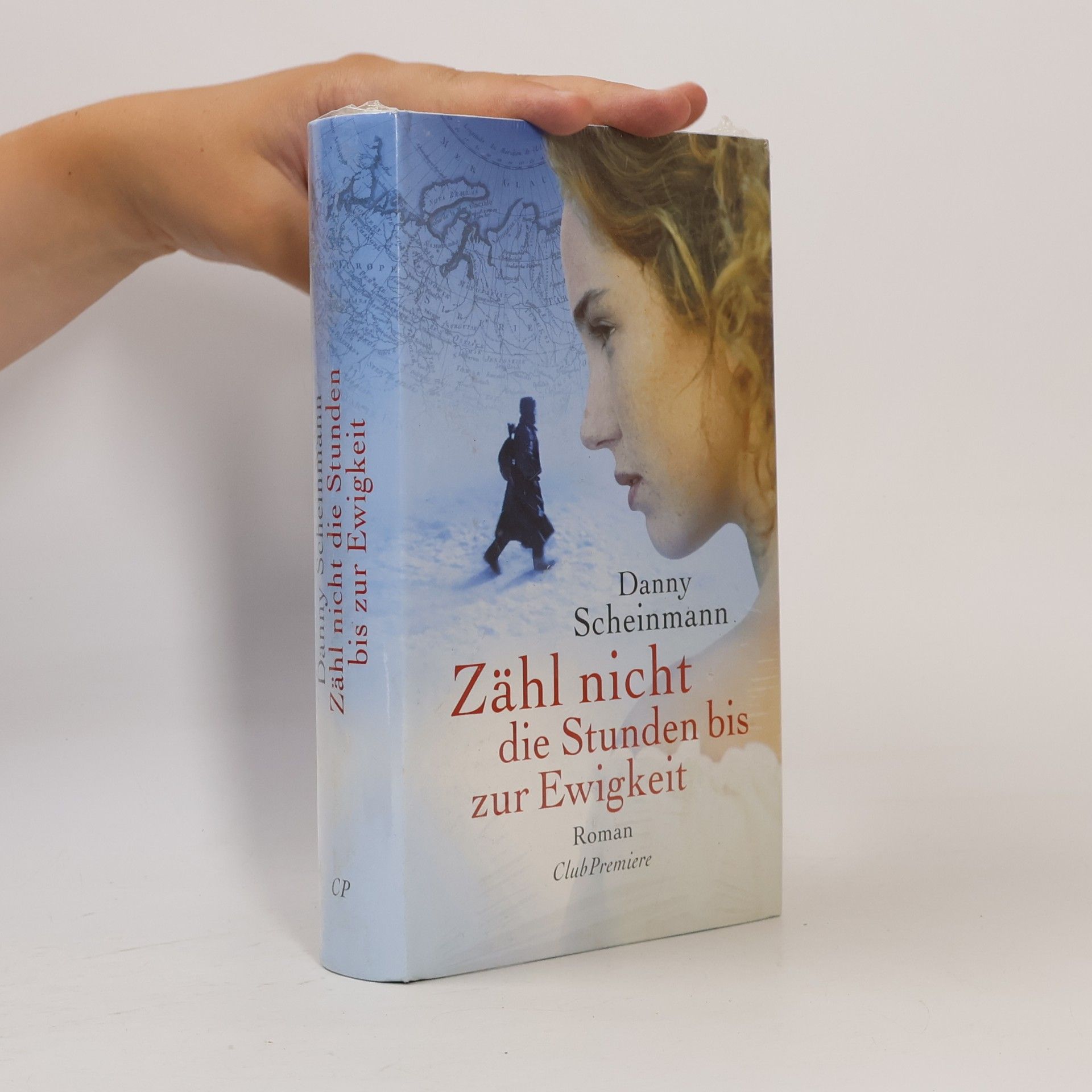 Danny Scheinmann Zähl nicht die Stunden bis zur Ewigkeit