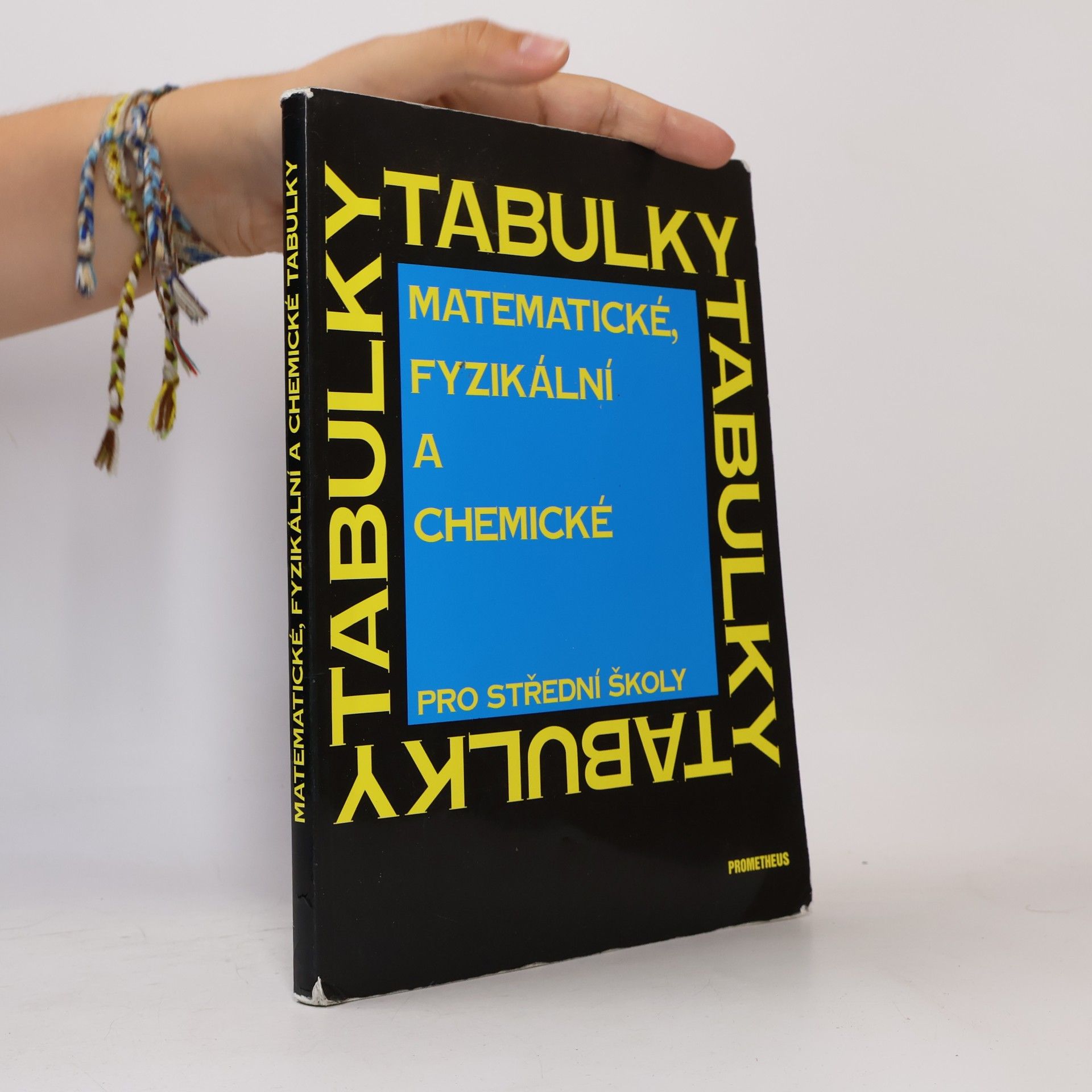 Jiří Mikulčák Matematické, fyzikální a chemické tabulky pro střední školy