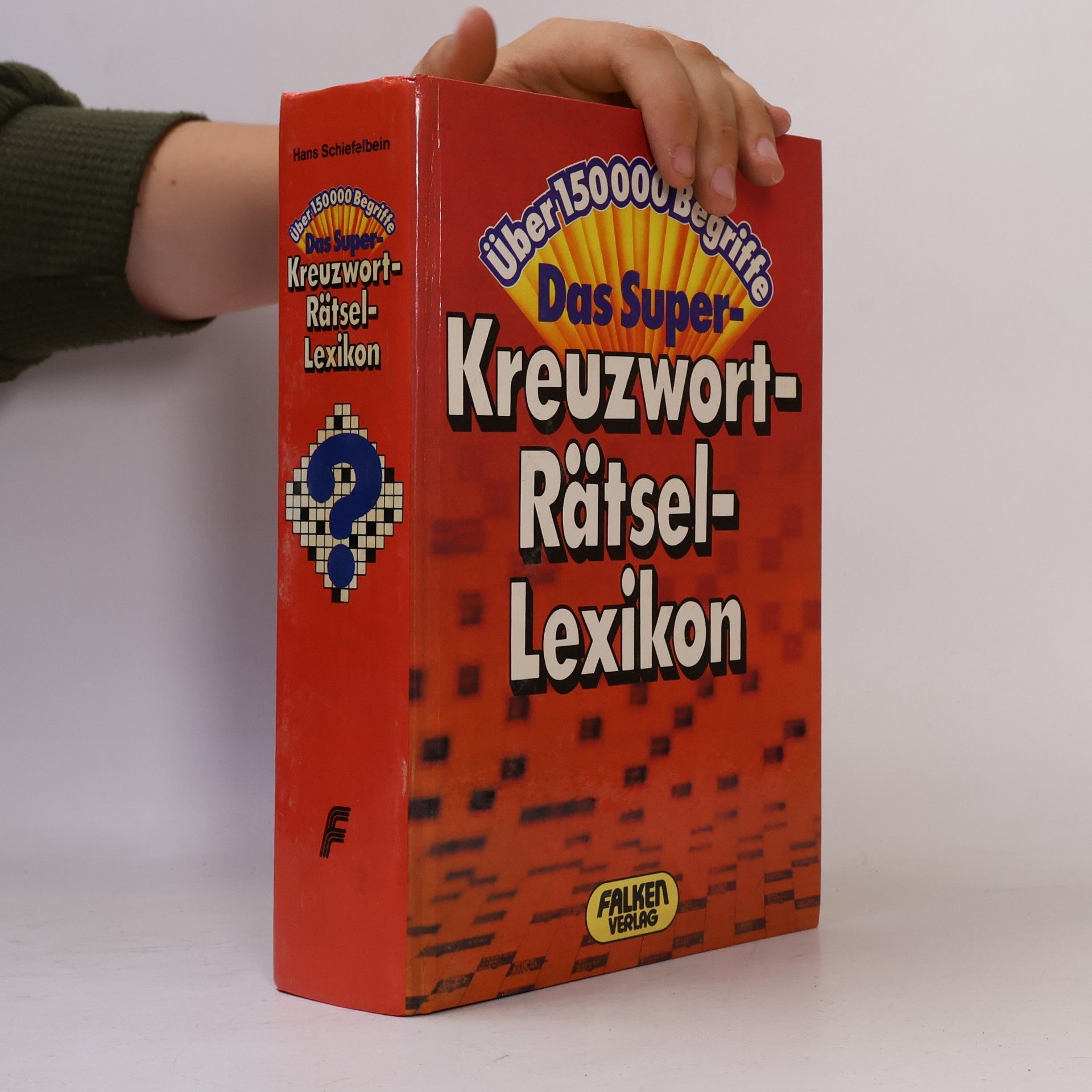 Hans Schiefelbein Das Super-Kreuzwort-Rätsel-Lexikon