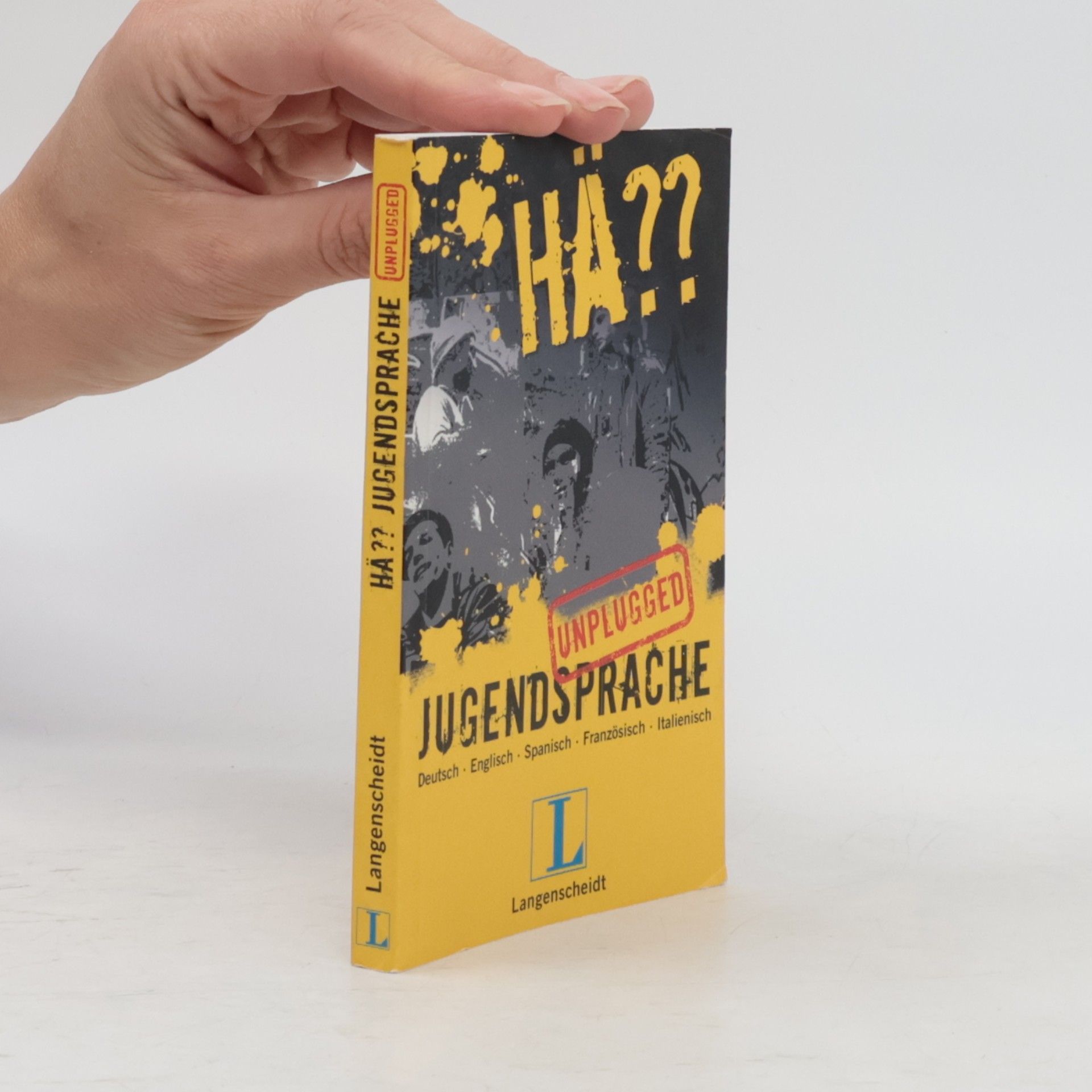 Monika Schaffrath Hä?? Jugendsprache unplugged