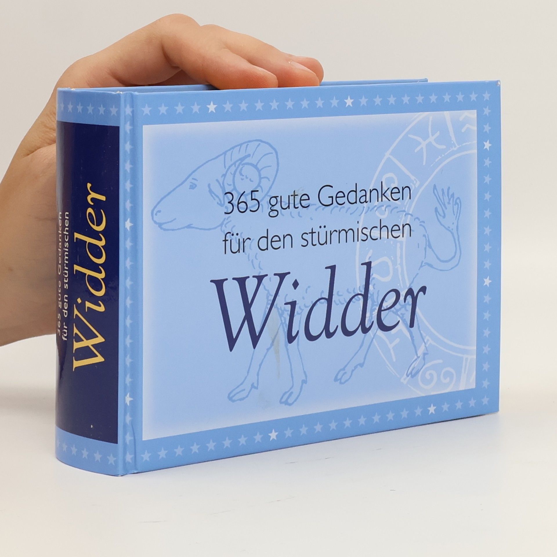 Autorenkollektiv 365 gute Gedanken für den stürmischen Widder