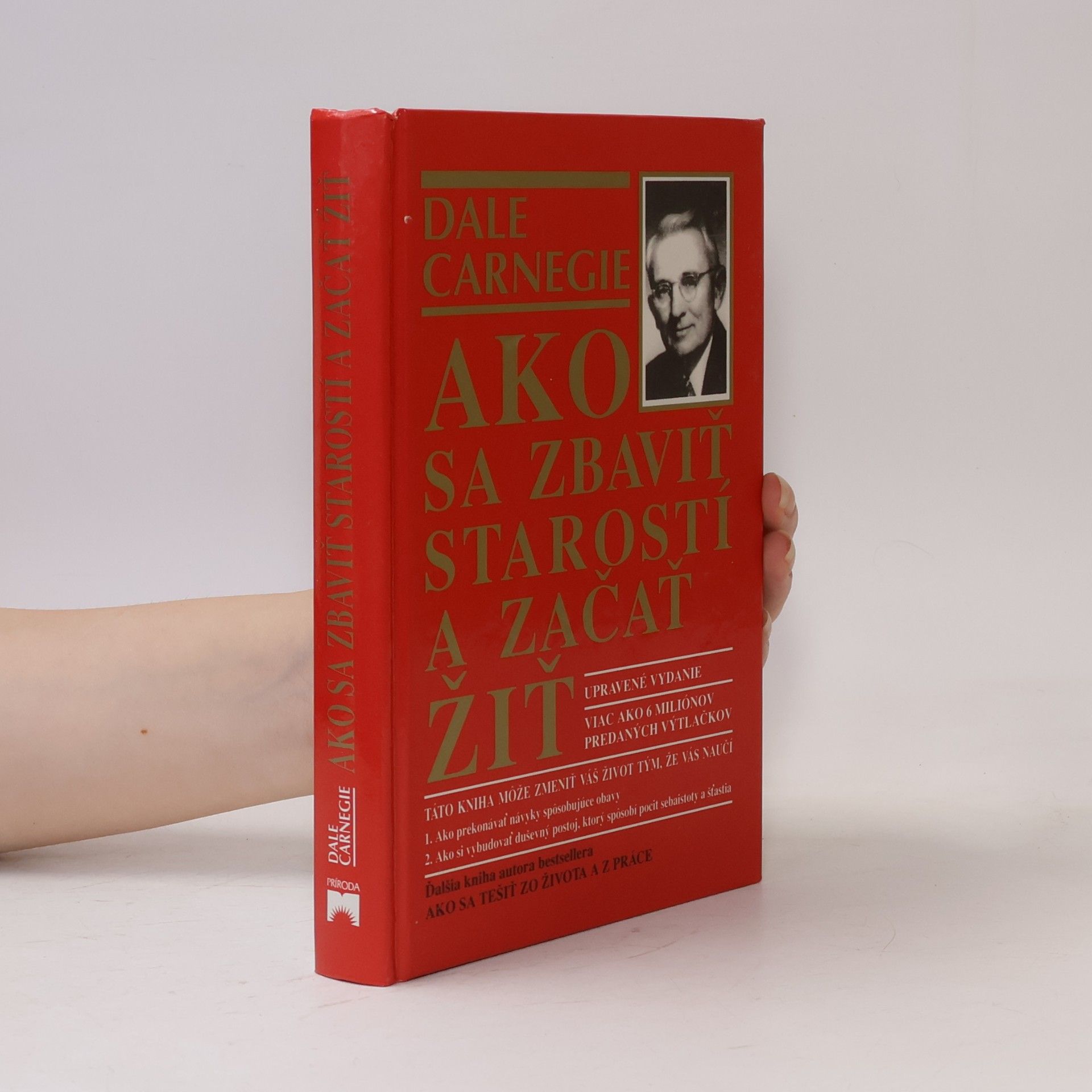 Dale Carnegie Ako sa zbaviť starostí a začať žiť