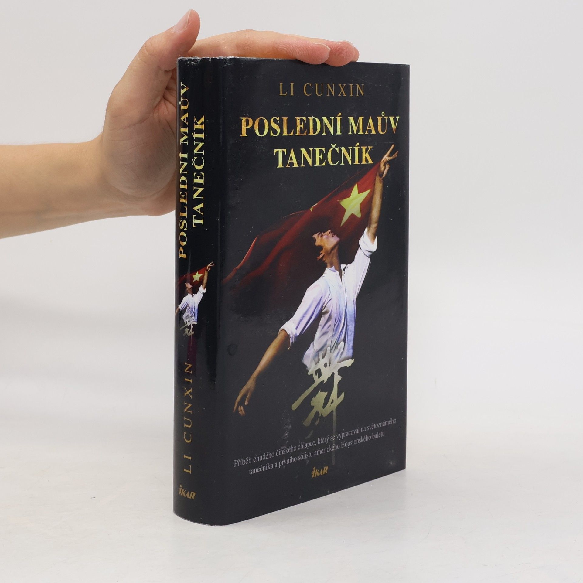 Cunxin Li Poslední Maův tanečník