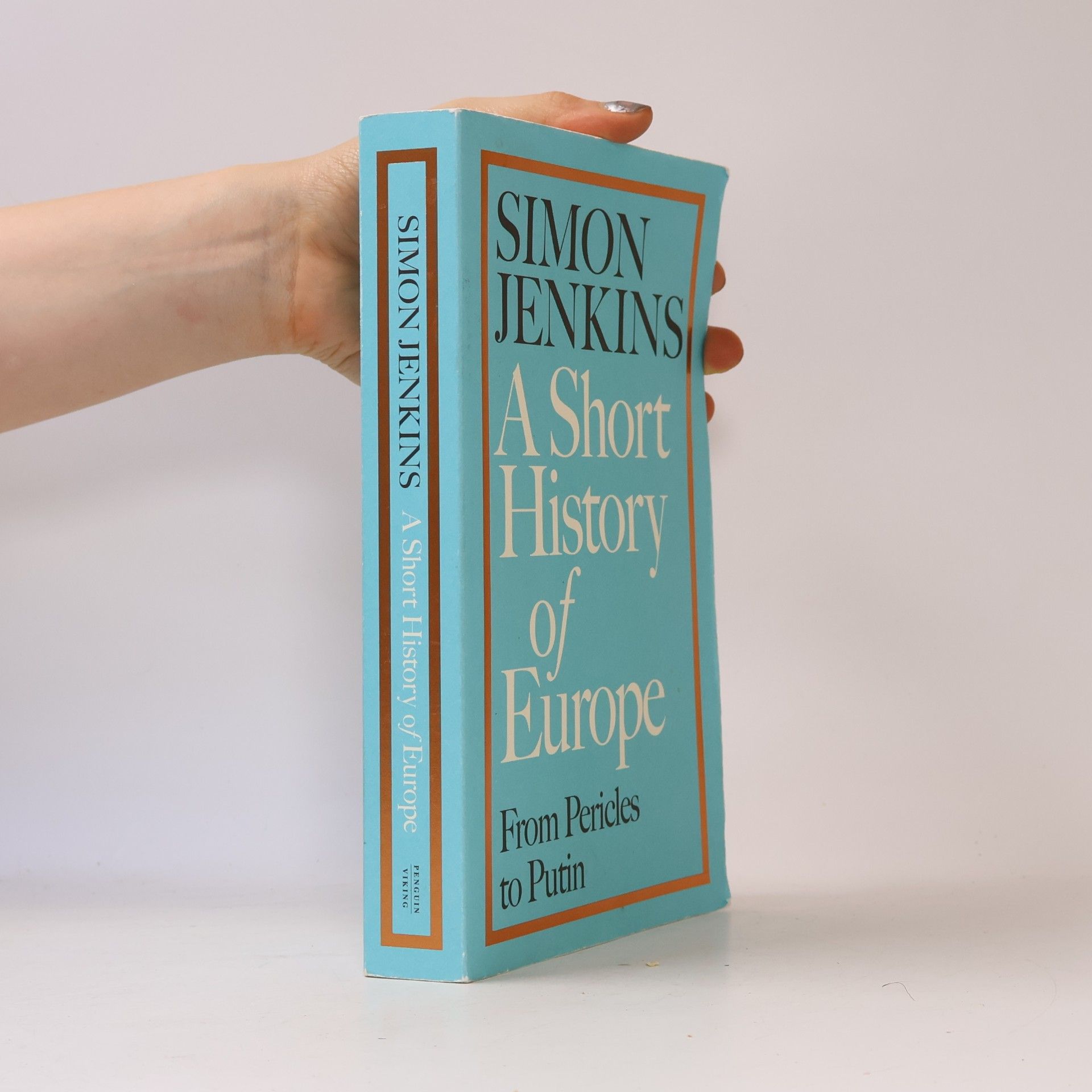 Simon Jenkins A Short History of Europe