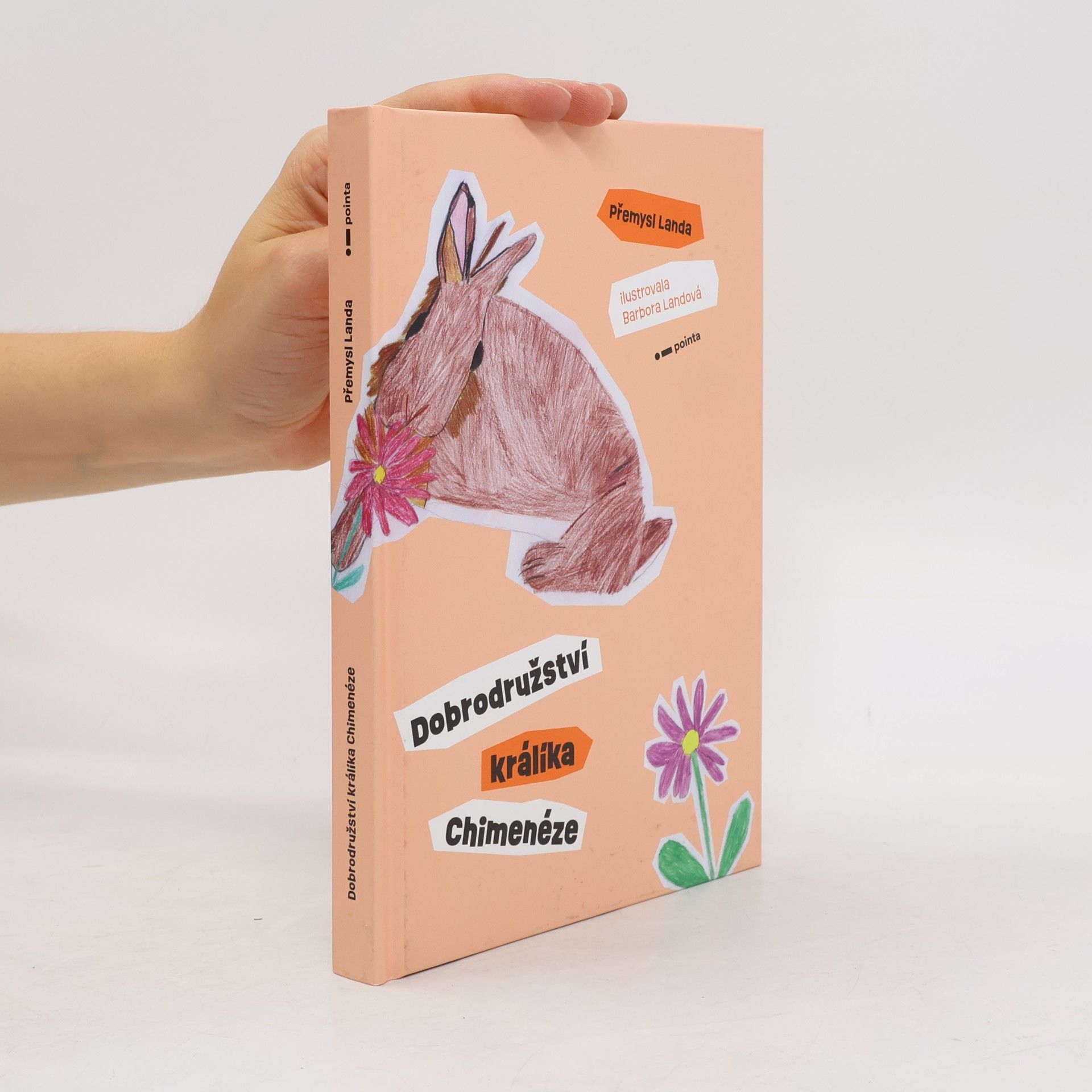 Barbora Landová Dobrodružství králíka Chimenéze
