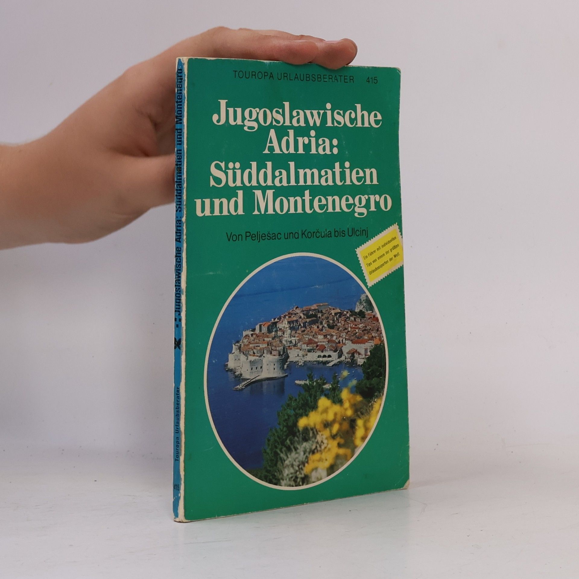 Birgit Wiesner Jugoslawische Adria: Süddalmatien und Montenegro