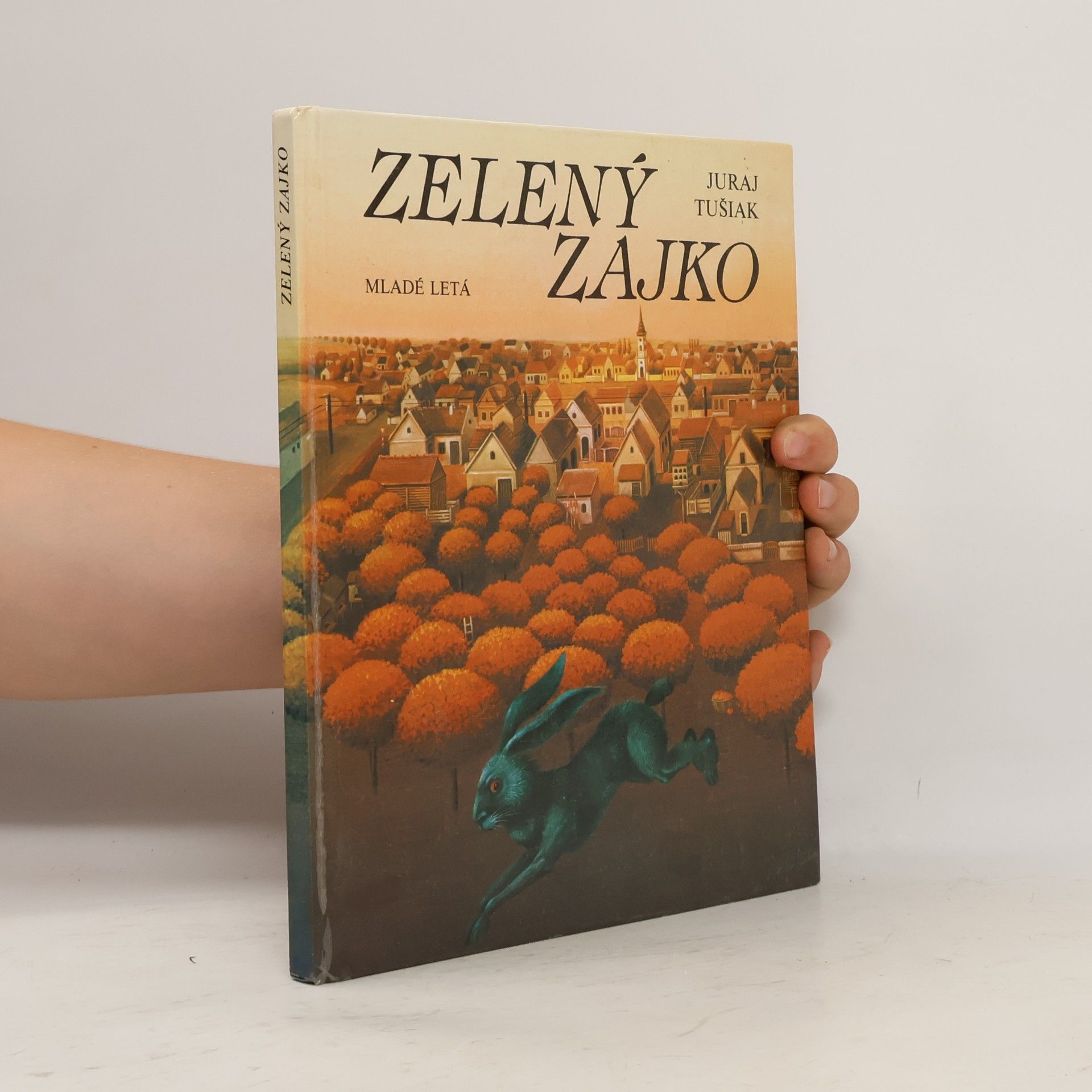 Juraj Tušiak Zelený Zajko