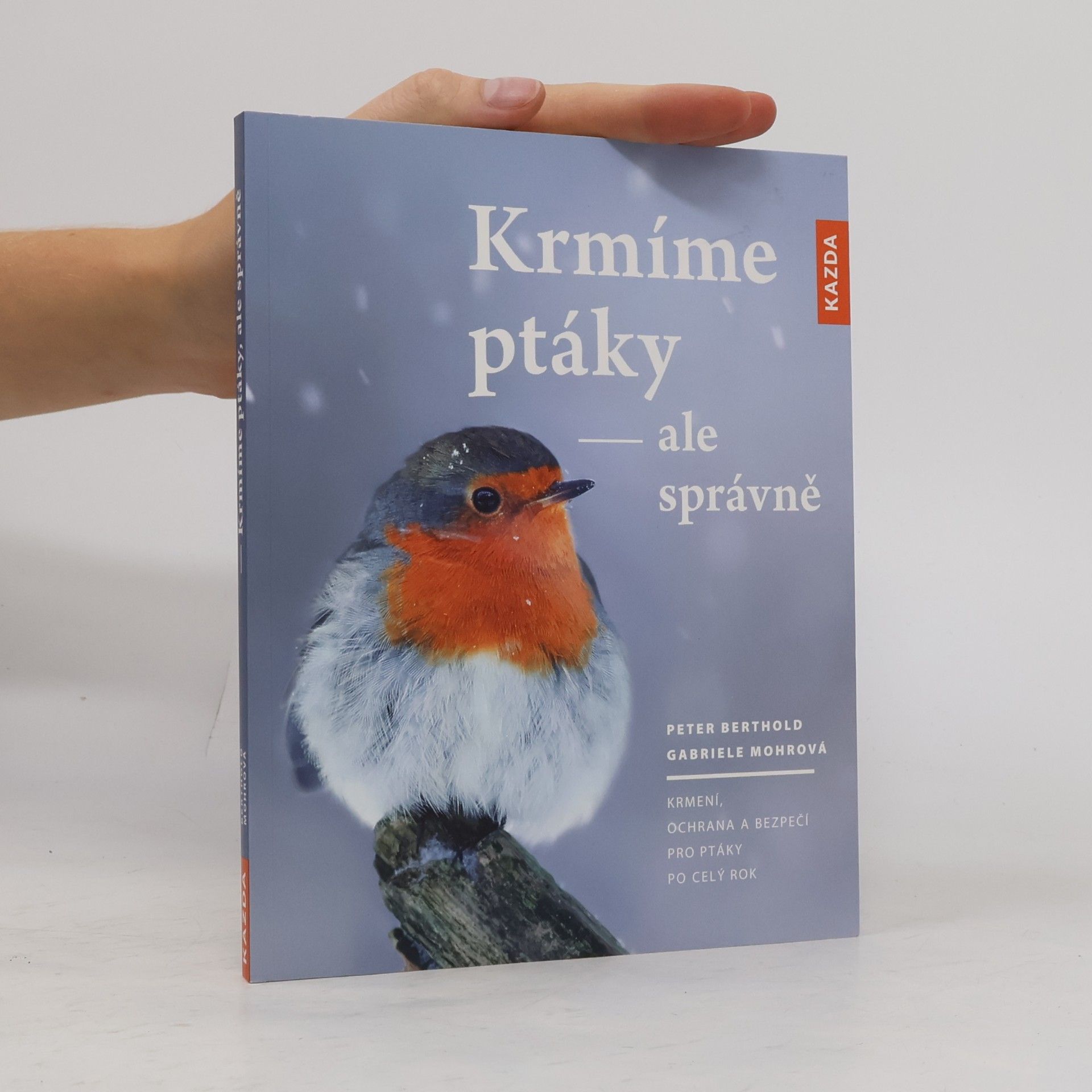 Peter Berthold Krmíme ptáky, ale správně