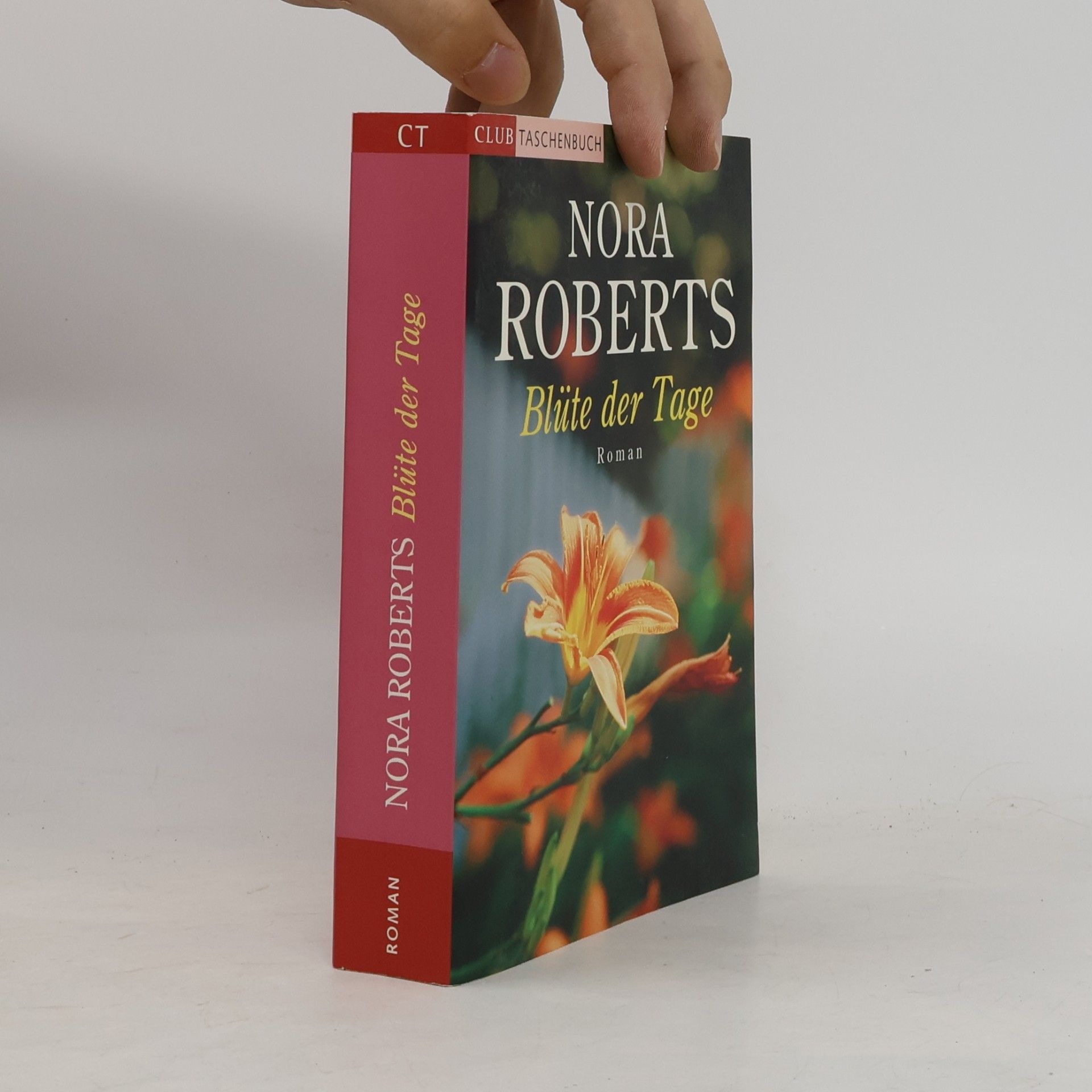 Nora Roberts Blüte der Tage