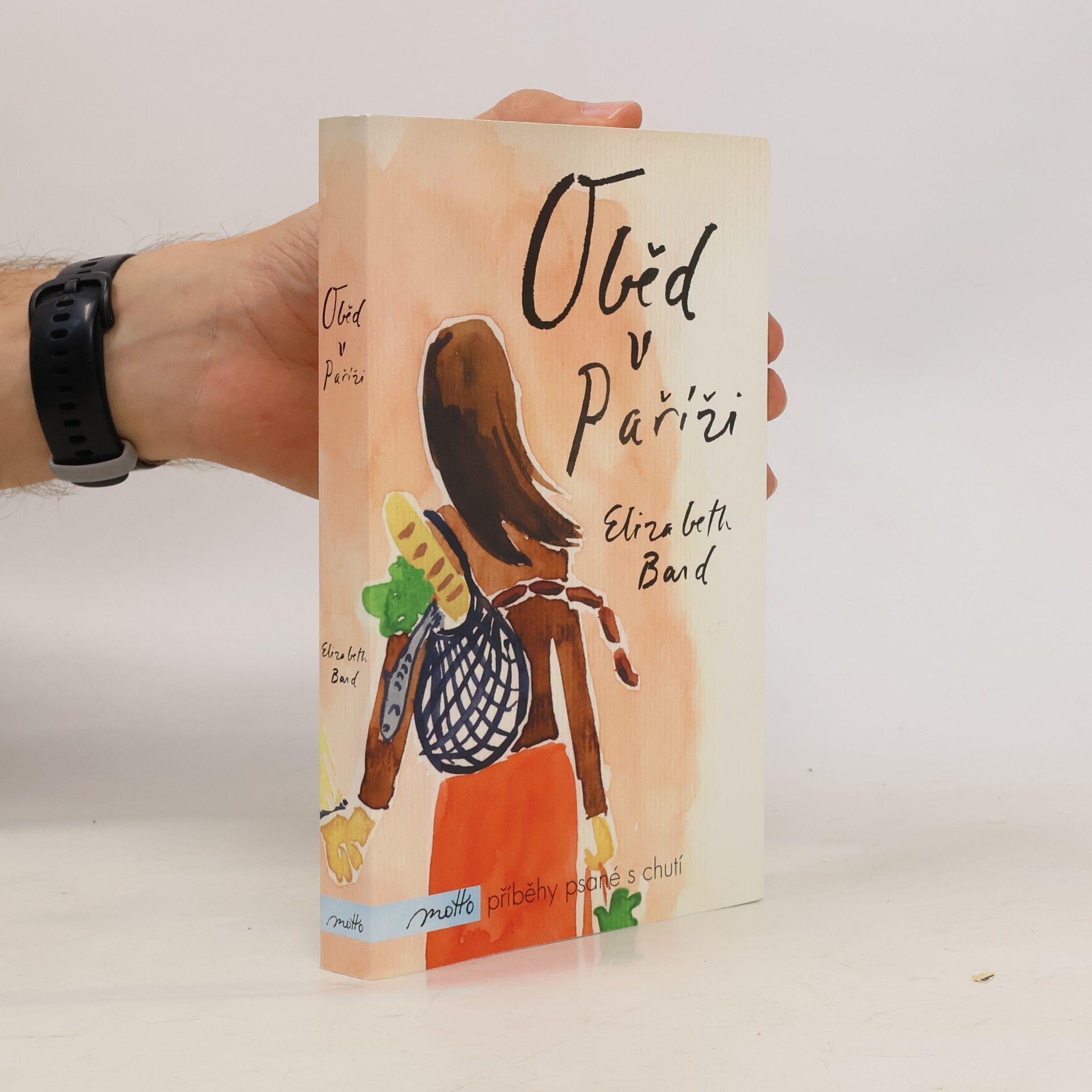 Elizabeth Bard Oběd v Paříži