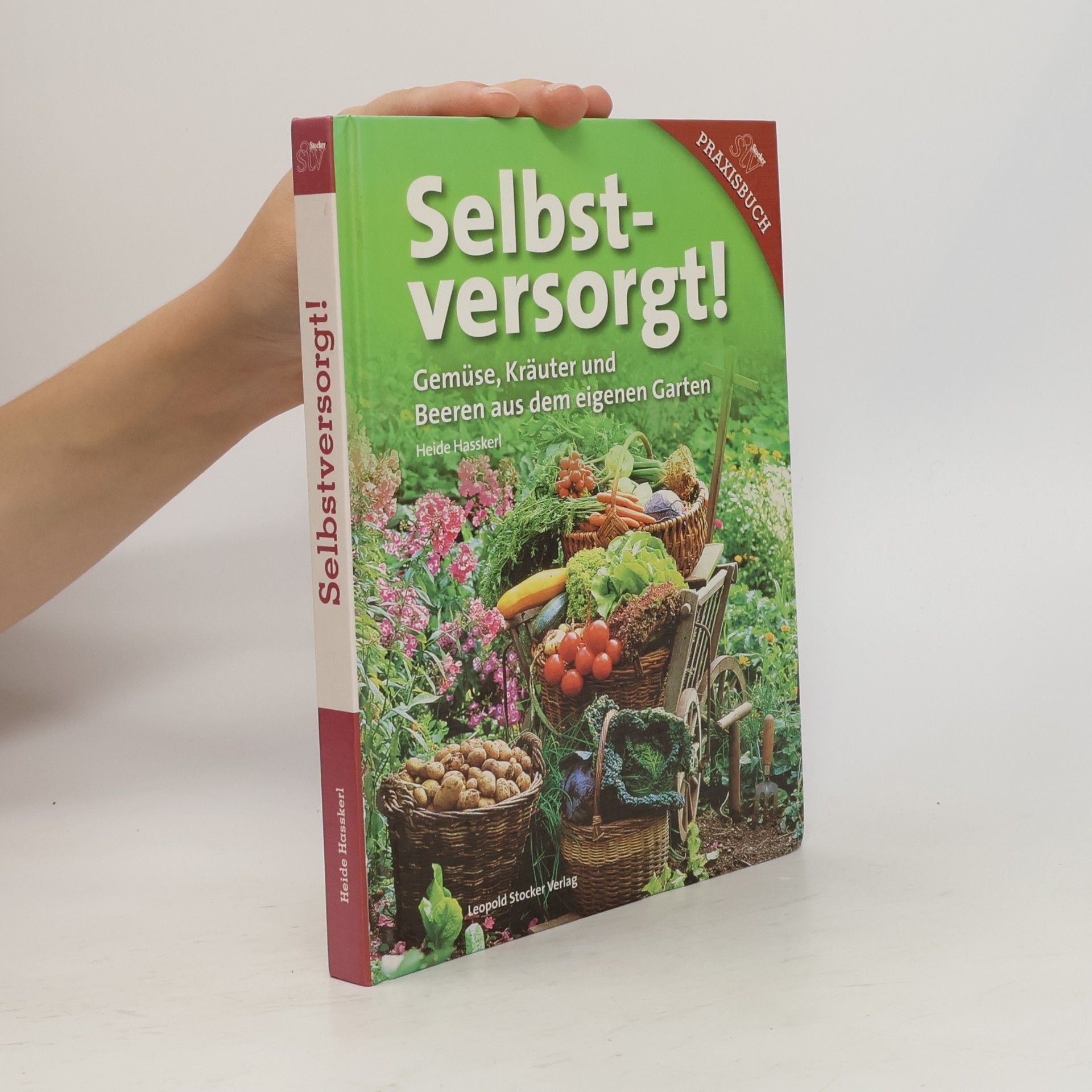 Heide Haßkerl Selbstversorgt!