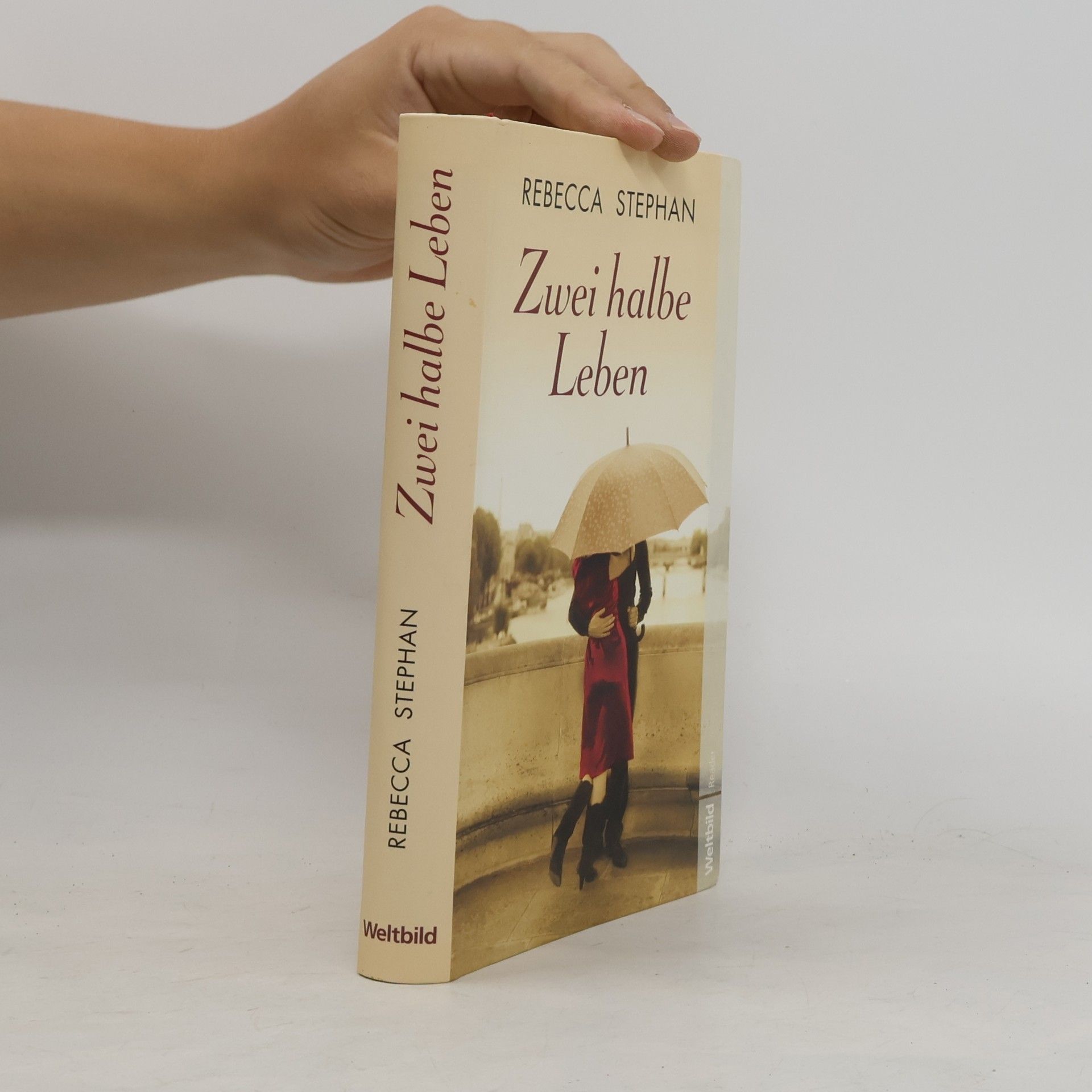 Rebecca Stephan Zwei halbe Leben