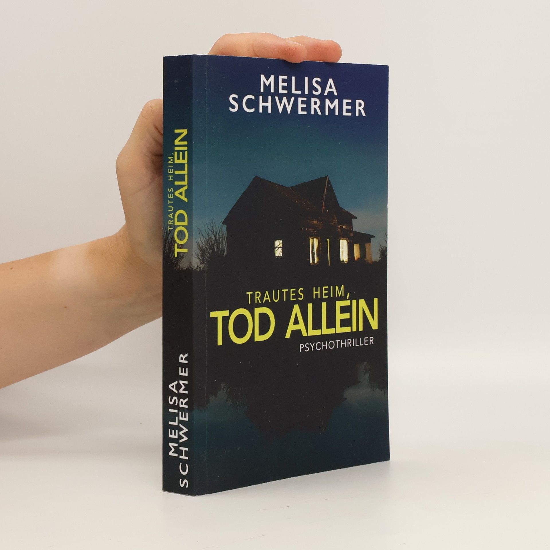 Trautes Heim, Tod allein