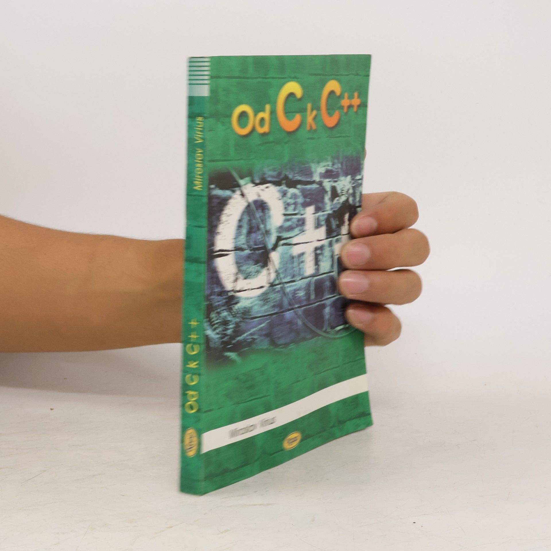 Miroslav Virius Od C k C++