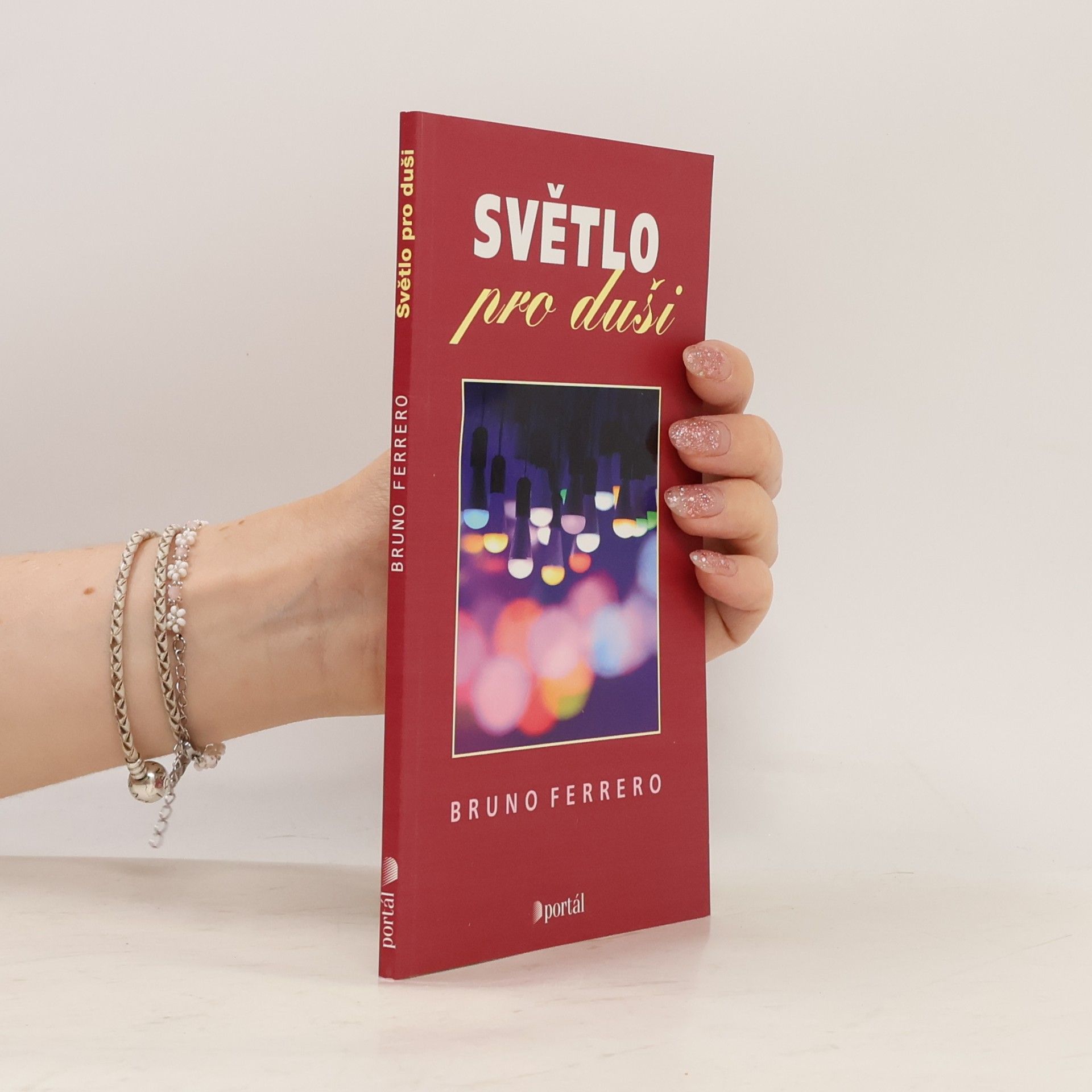 Bruno Ferrero Světlo pro duši