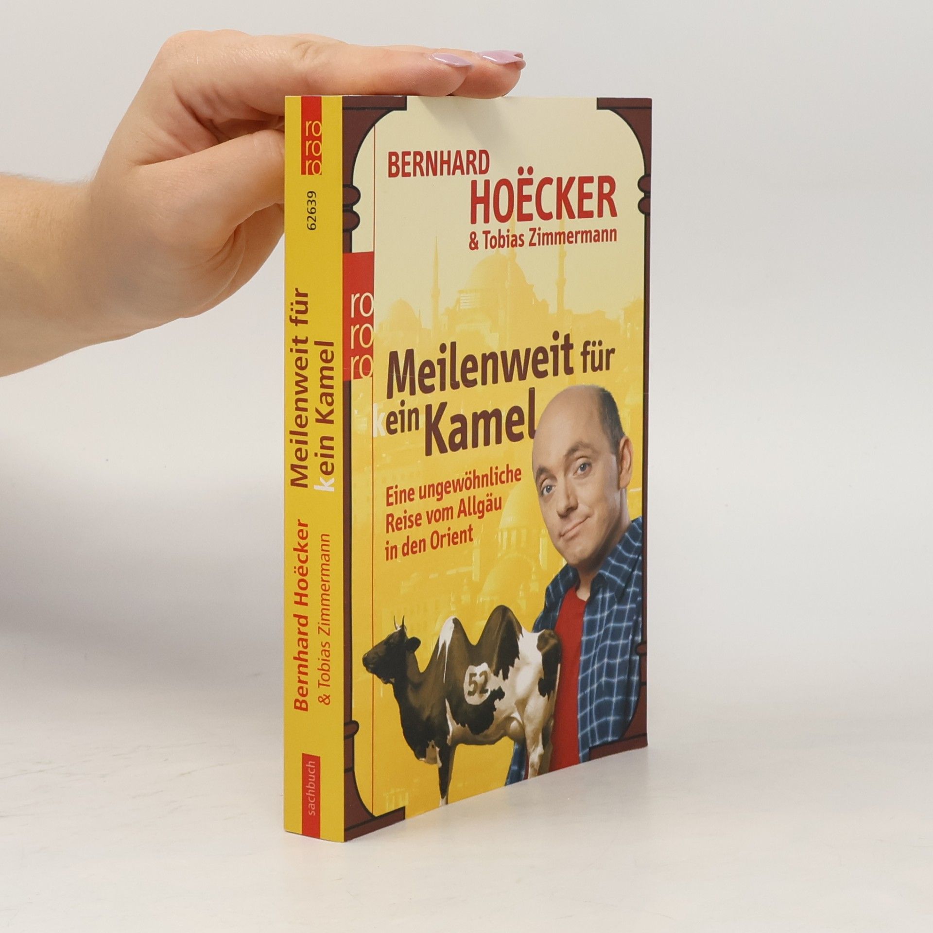Bernhard Hoëcker Meilenweit für kein Kamel