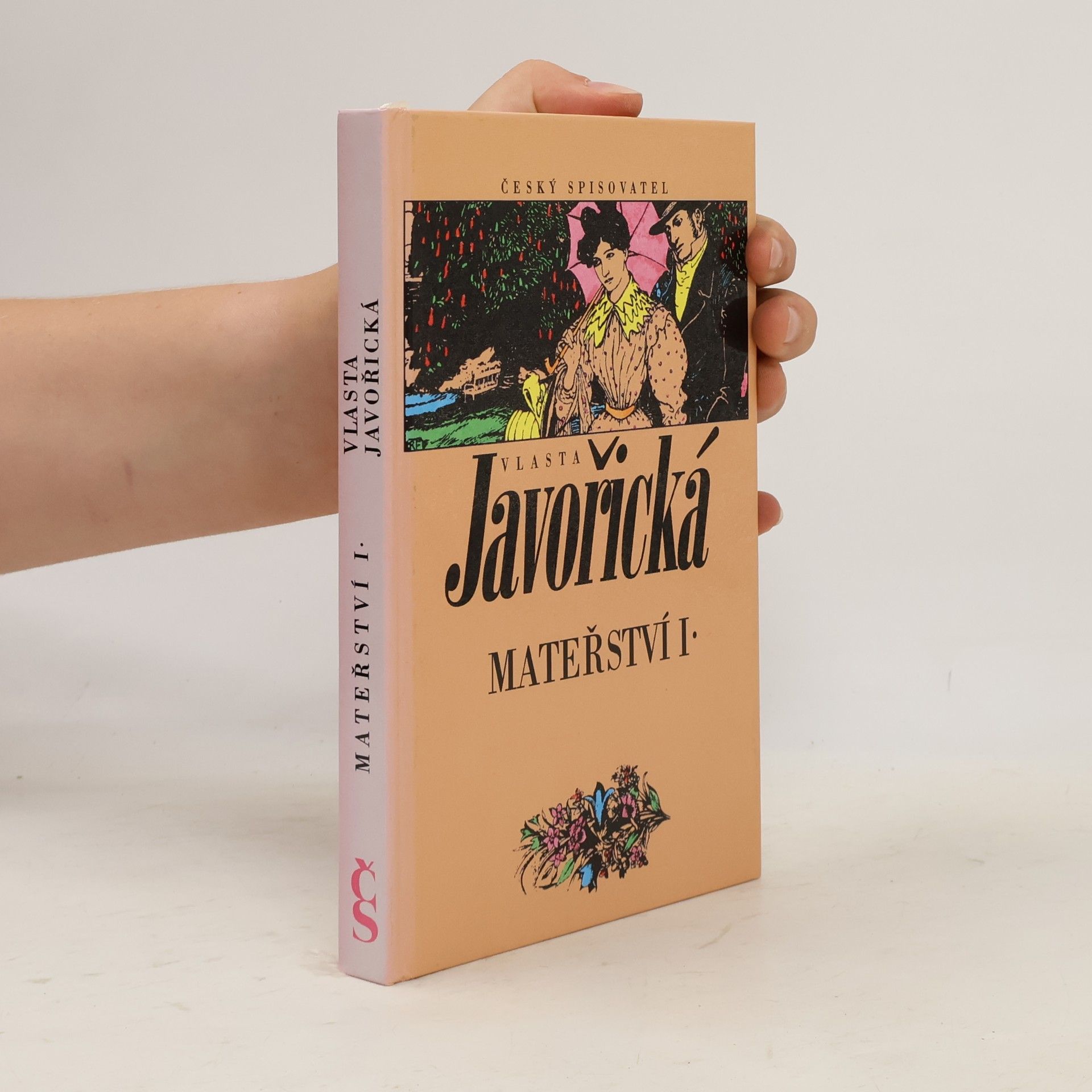Vlasta Javořická Mateřství : román ženy. Kniha I.