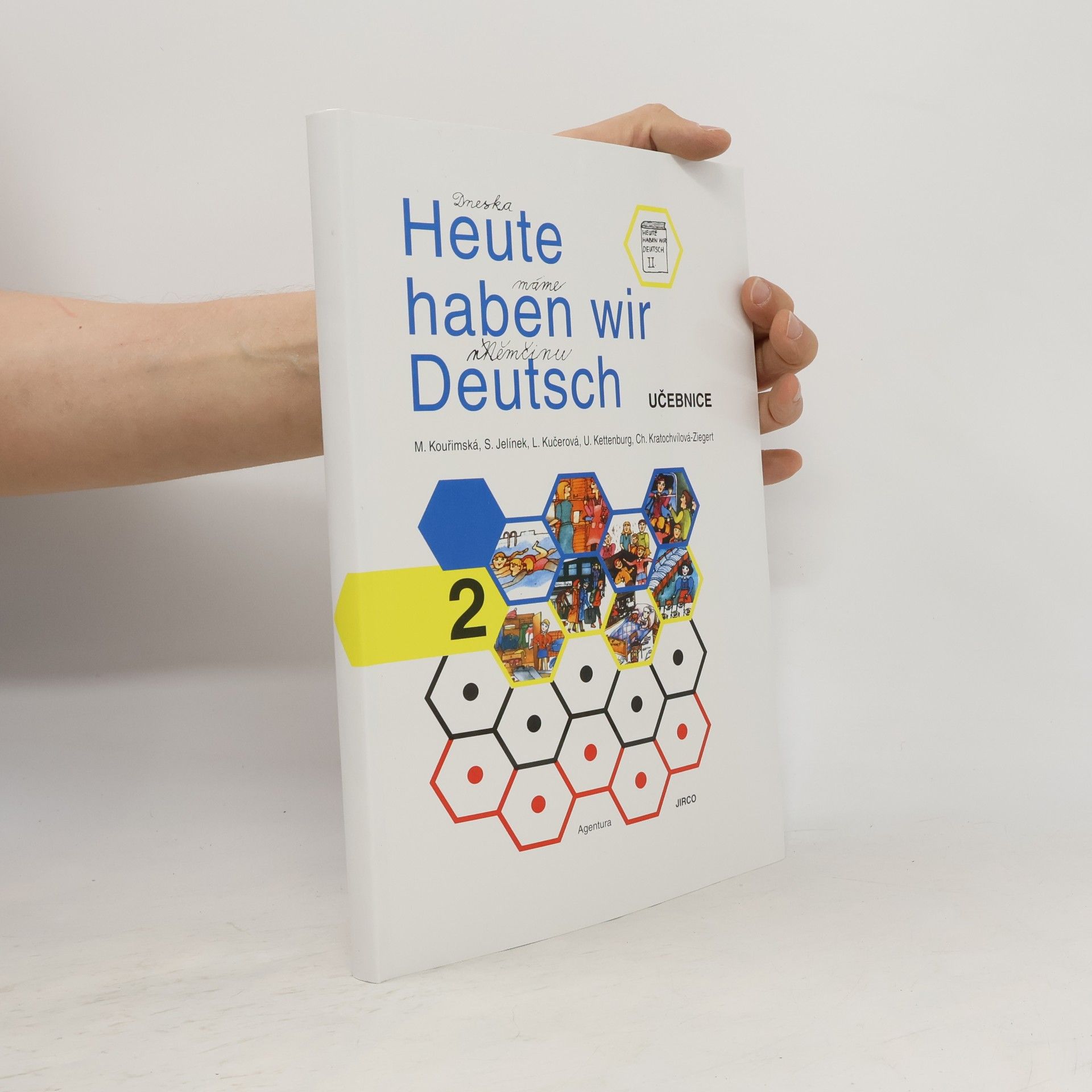 Autorenkollektiv Heute haben wir Deutsch : Lehrbuch : učebnice němčiny pro základní školy. 2