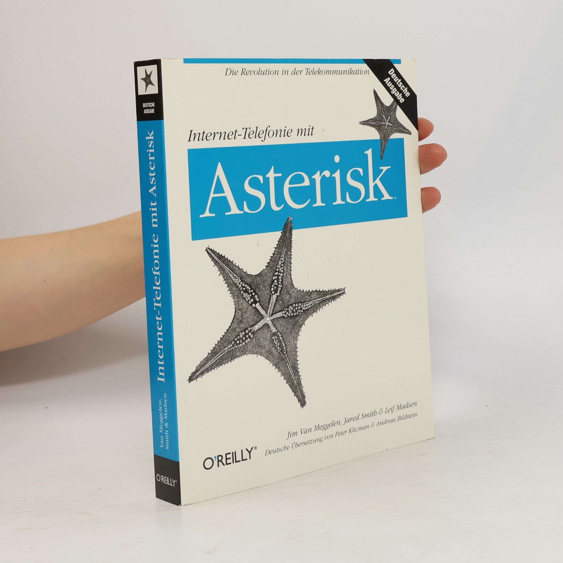 Jim Van Meggelen Internet-Telefonie mit Asterisk - deutsche Ausgabe