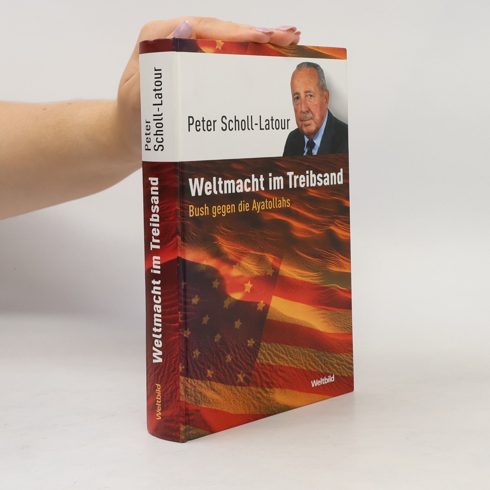Peter Scholl-Latour Weltmacht im Treibsand
