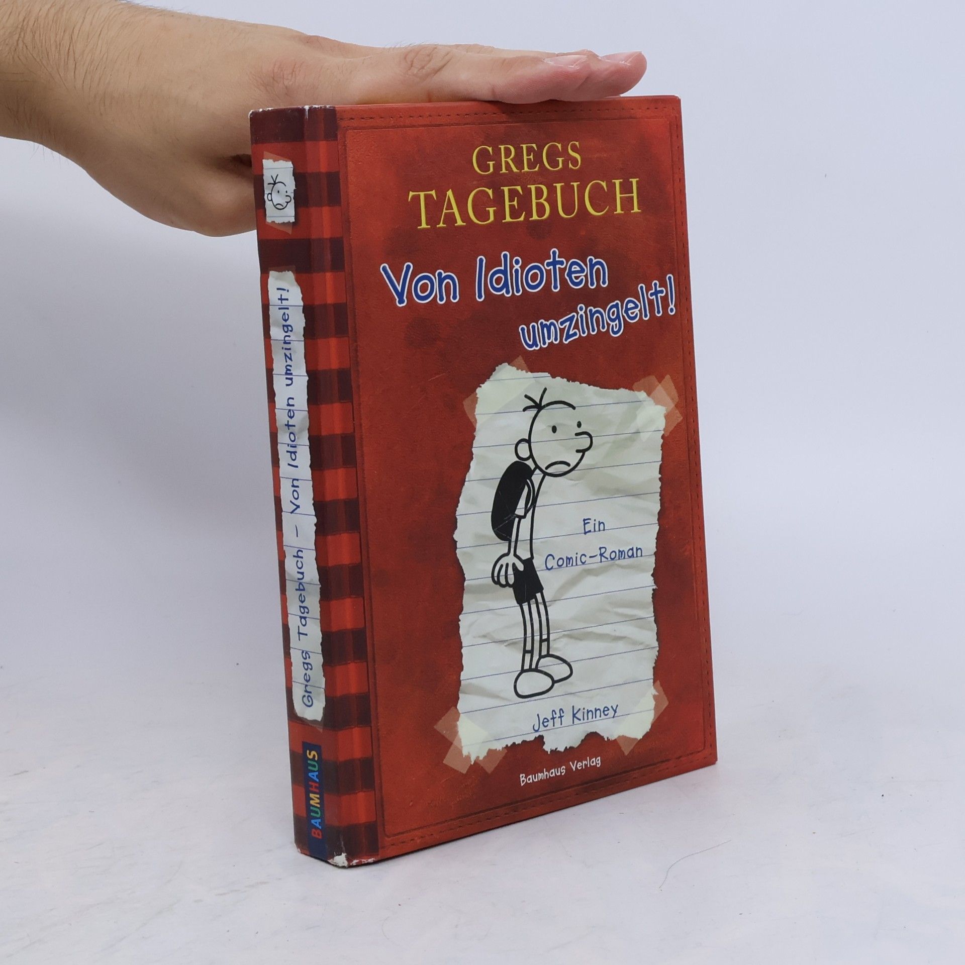 Jeff Kinney Gregs Tagebuch. Von Idioten umzingelt!