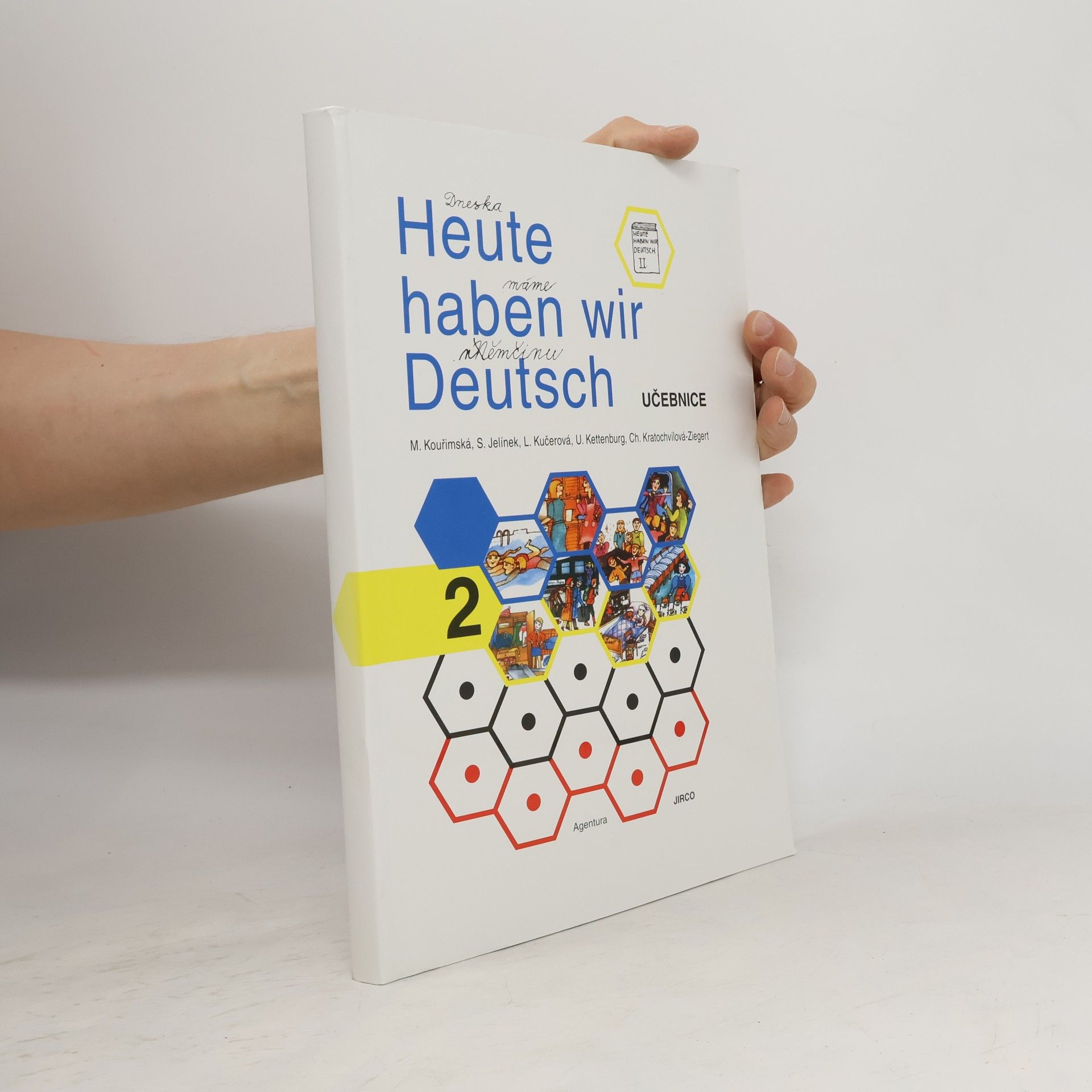 Autorenkollektiv Heute haben wir Deutsch : Lehrbuch : učebnice němčiny pro základní školy. 2