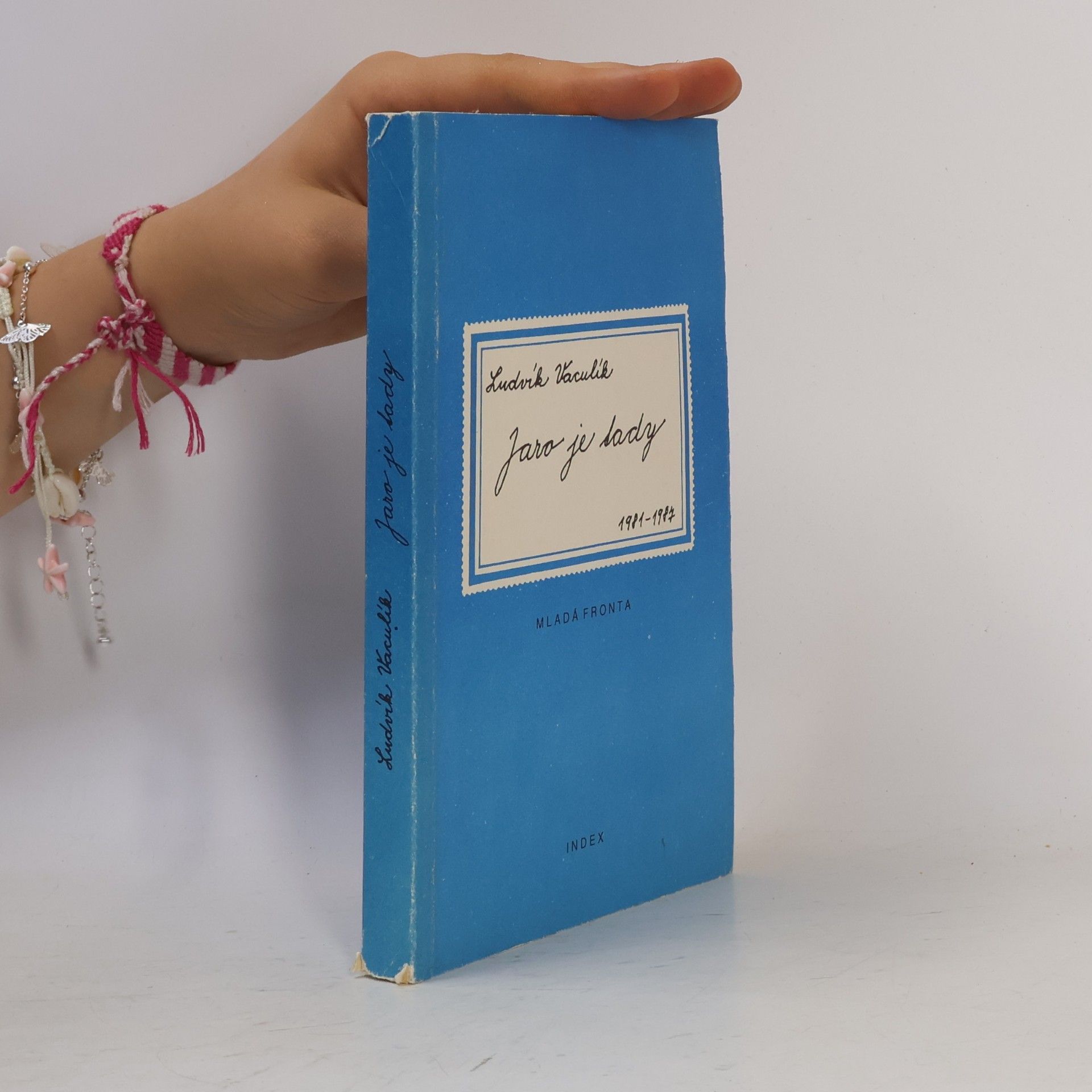 Ludvík Vaculík Jaro je tady 1981 - 1987