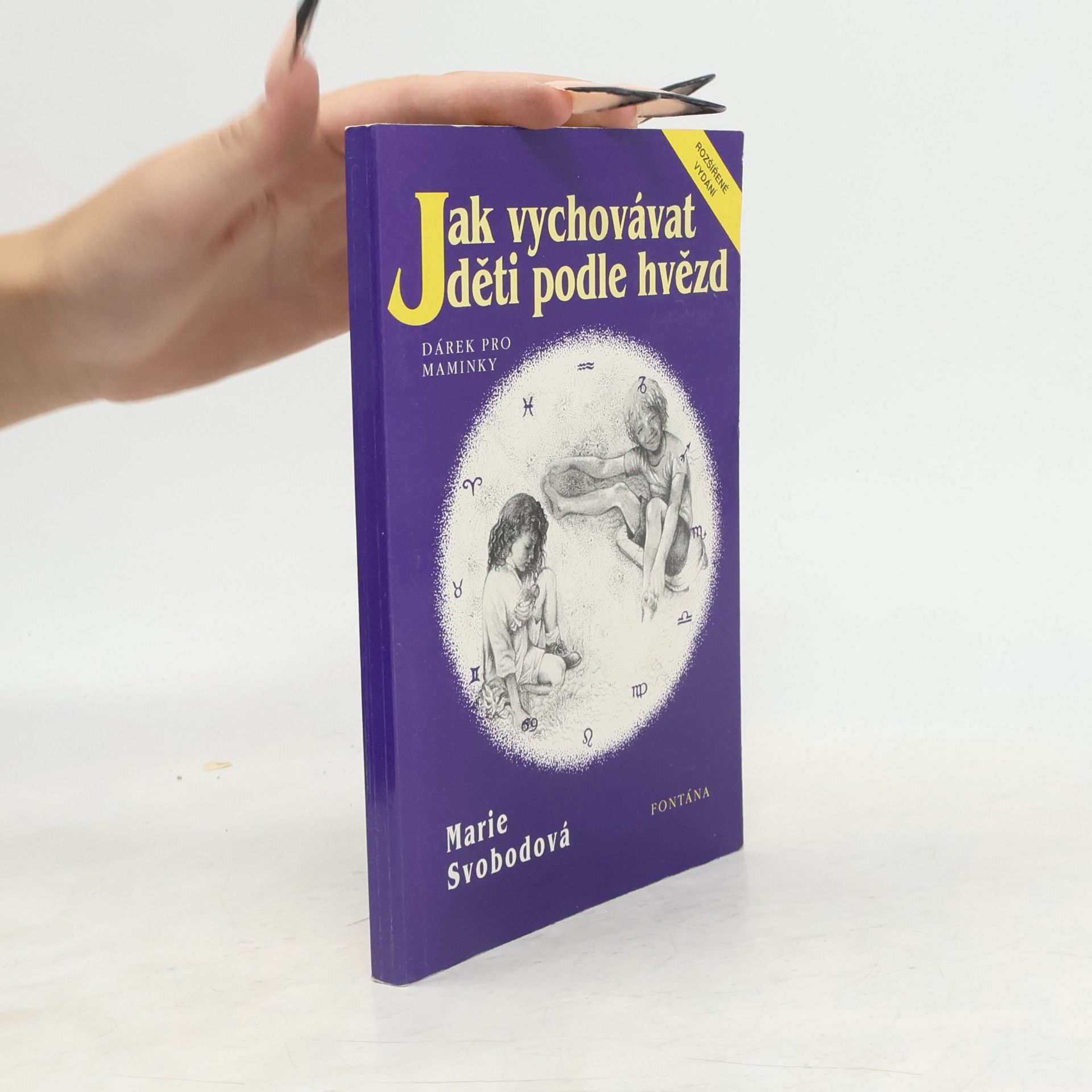 Marie Svobodová Jak vychovávat děti podle hvězd