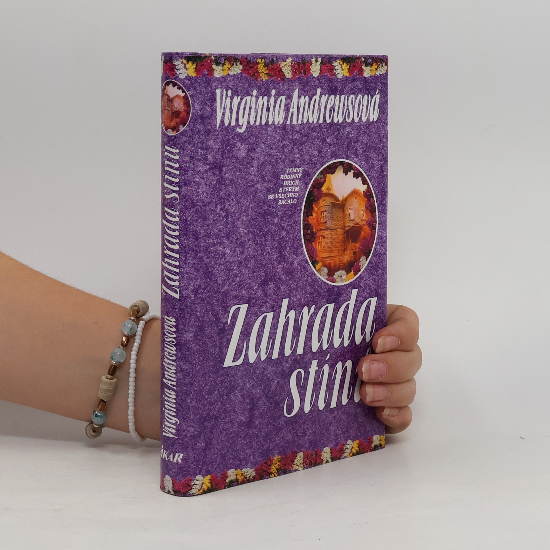 V. C. Andrews Zahrada stínů. 5. část pentalogie