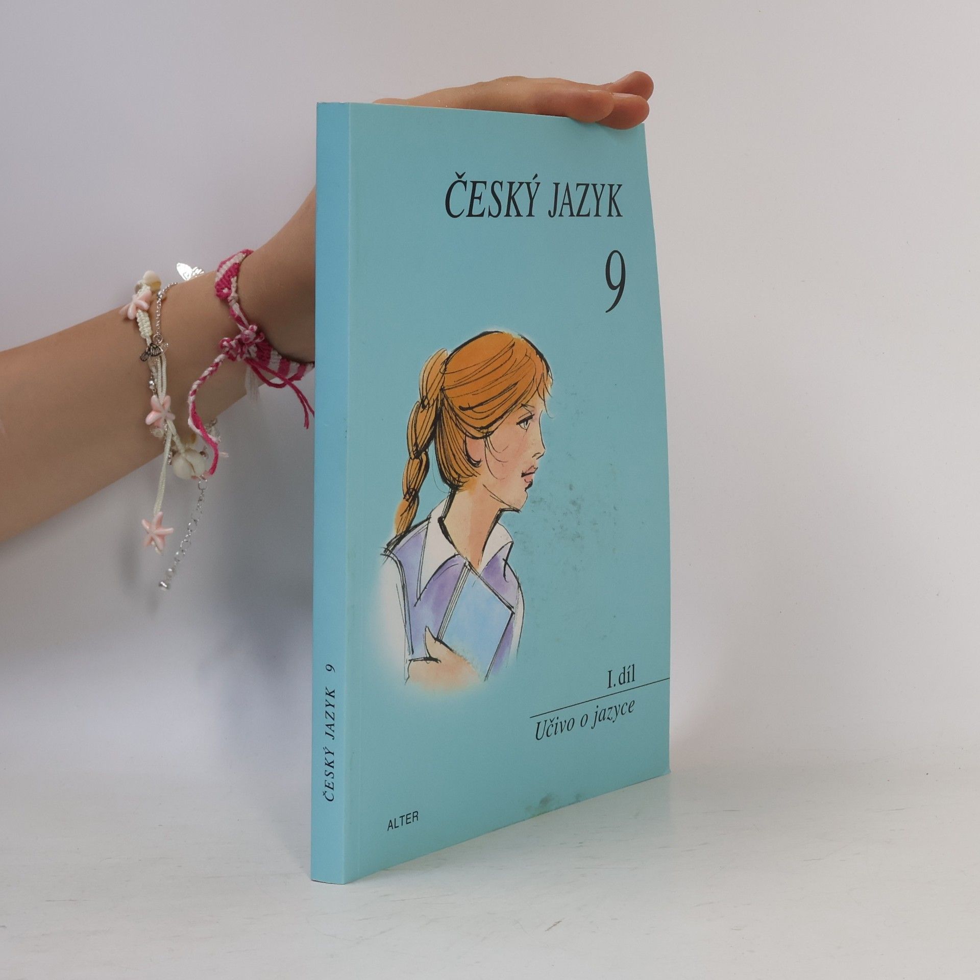 Hana Hrdličková Český jazyk 9: I. díl - Učivo o jazyce