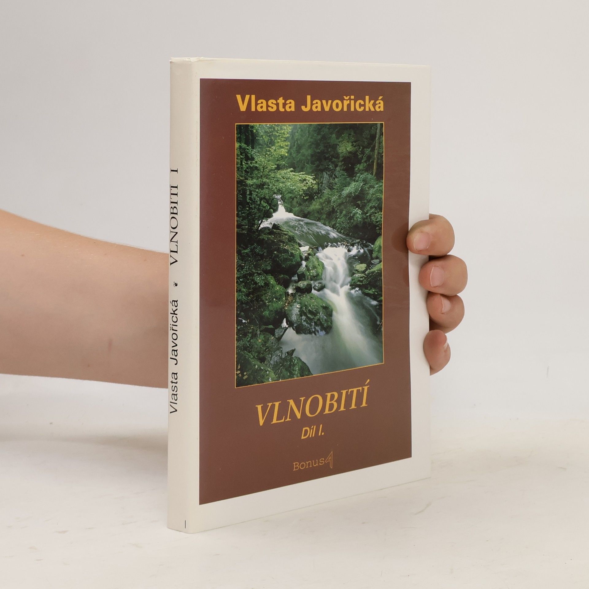 Vlnobití. Díl I.