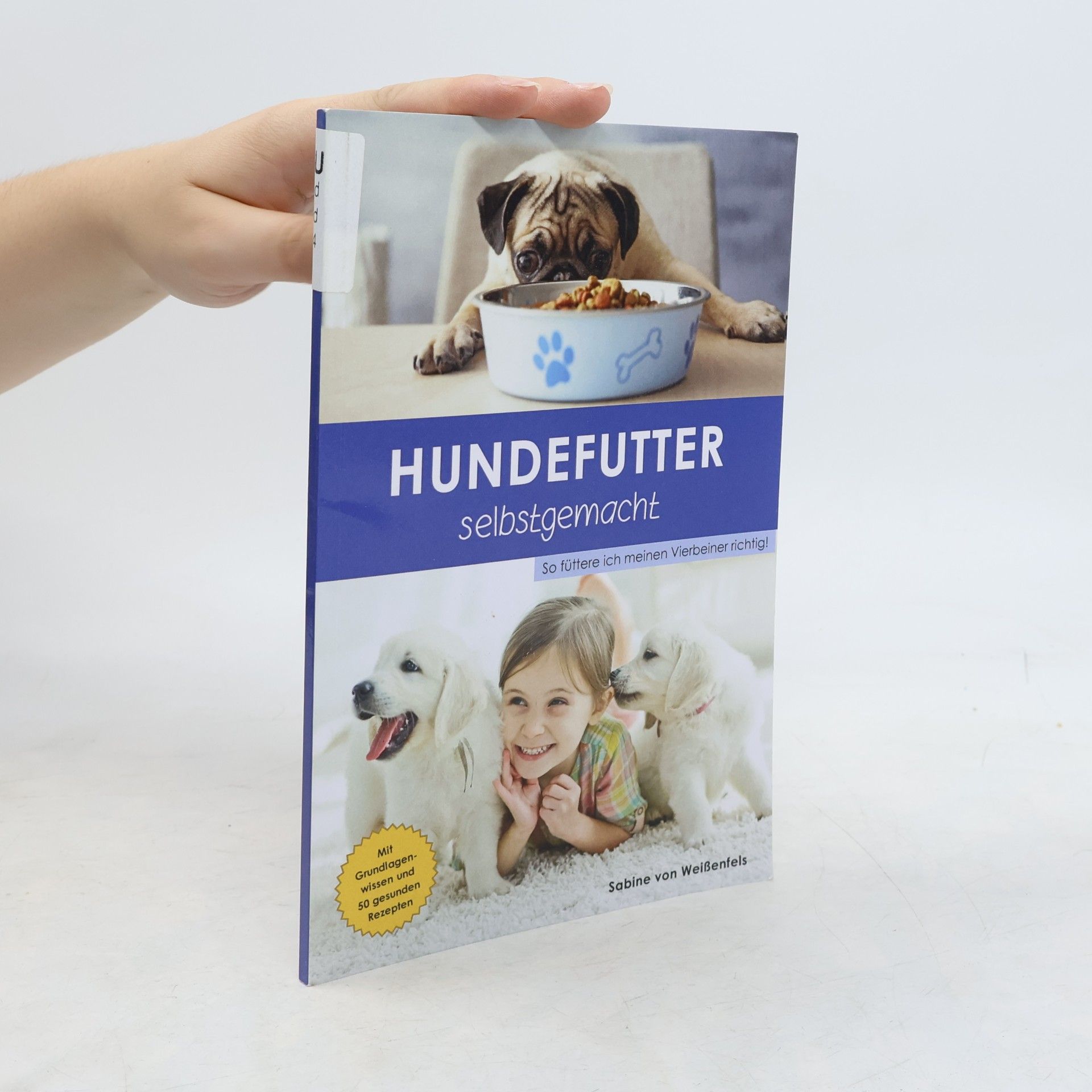 Sabine von Weißenfels Hundefutter selbstgemacht