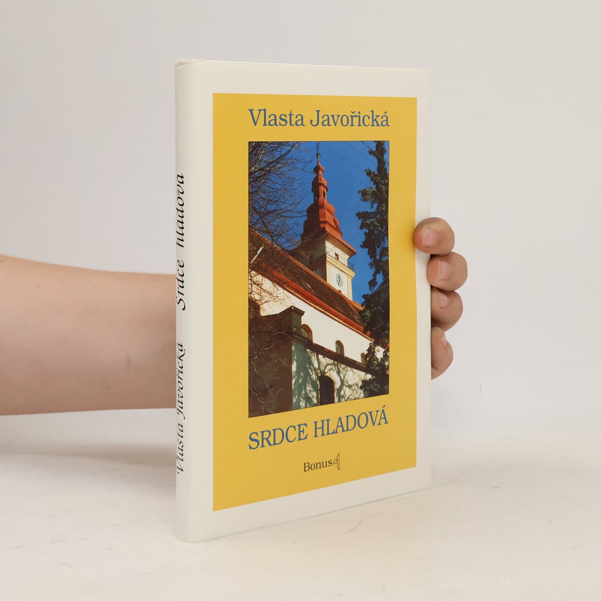 Vlasta Javořická Srdce hladová