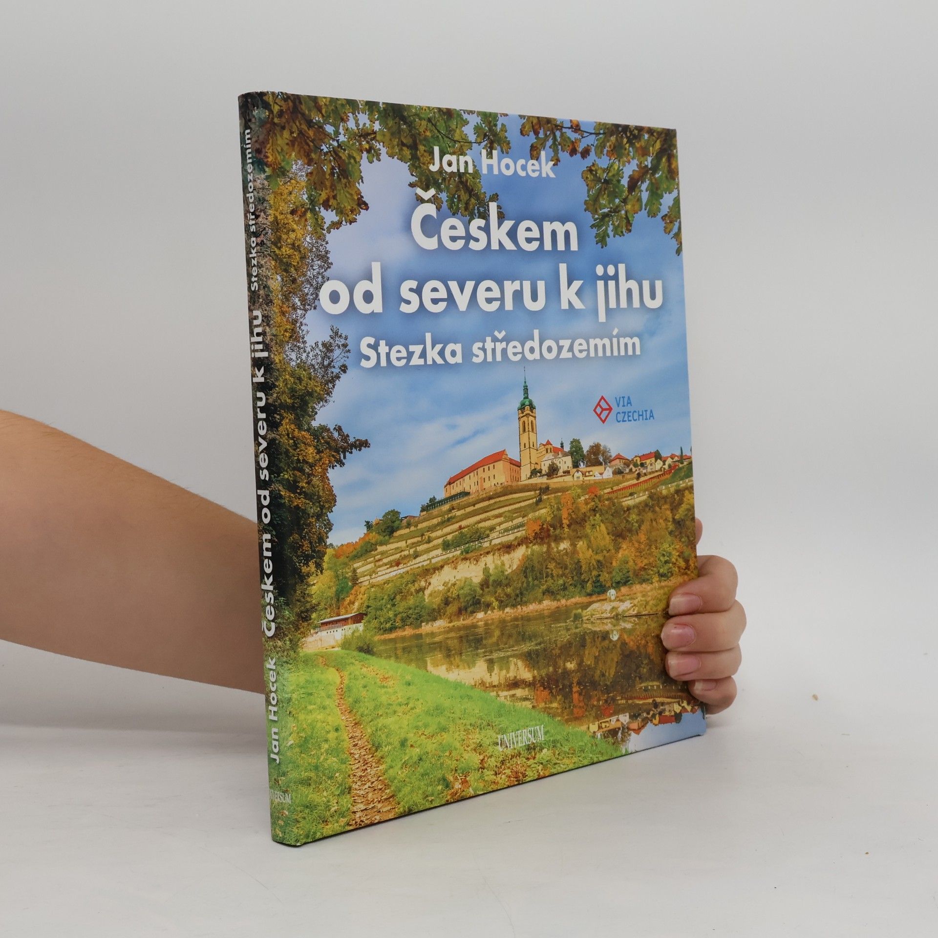 Jan Hocek Českem od severu k jihu : stezka středozemím