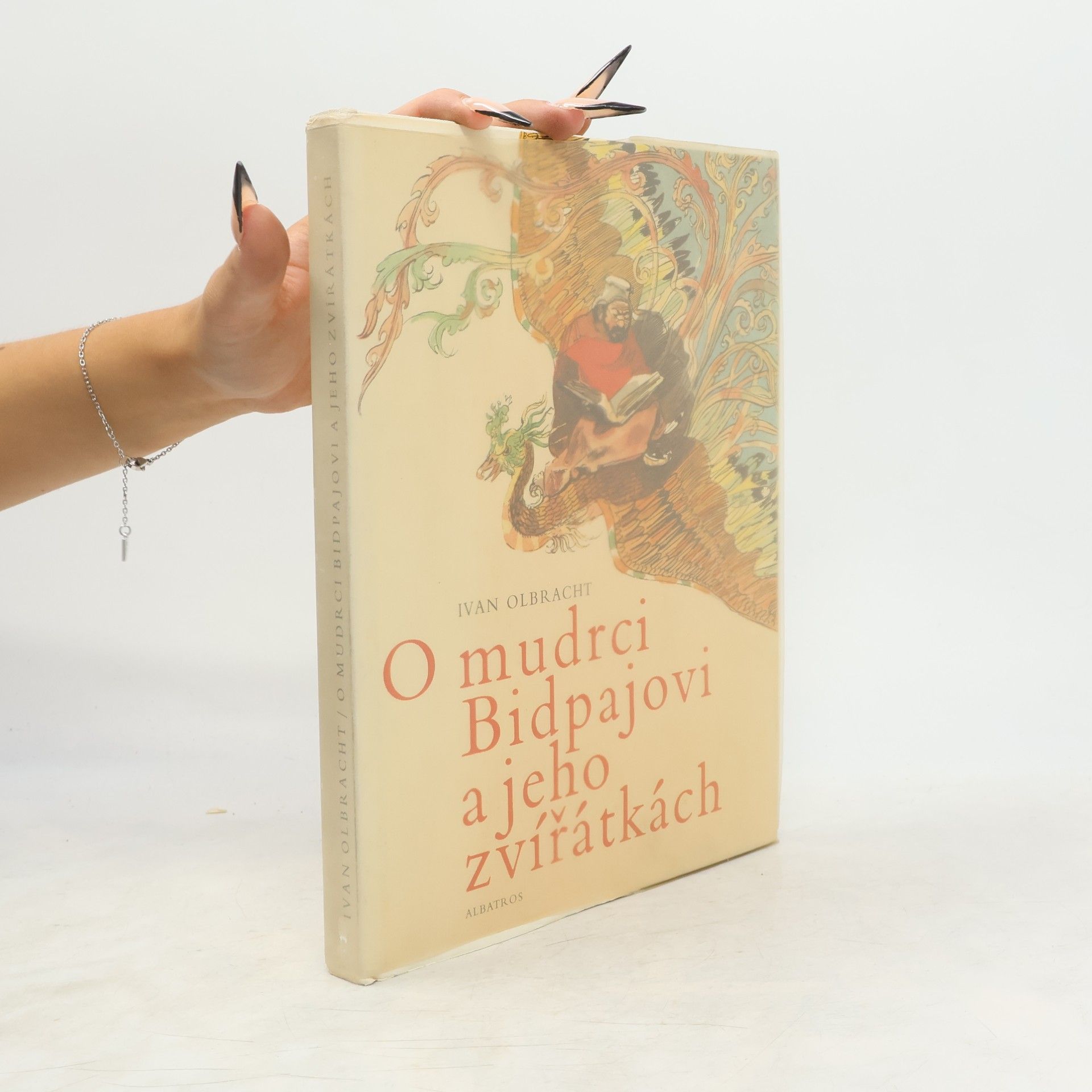 Ivan Olbracht O mudrci Bidpajovi a jeho zvířátkách