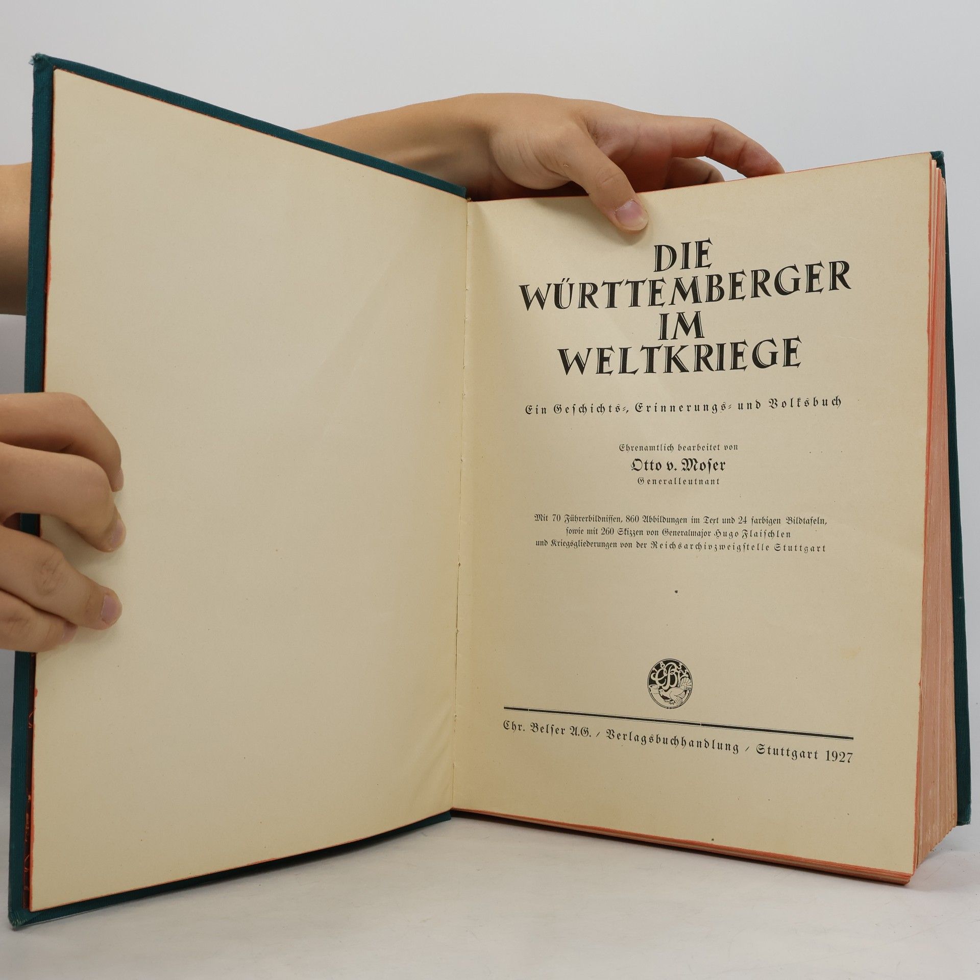 General Otto von Moser Die Württemberger im Weltkrieg